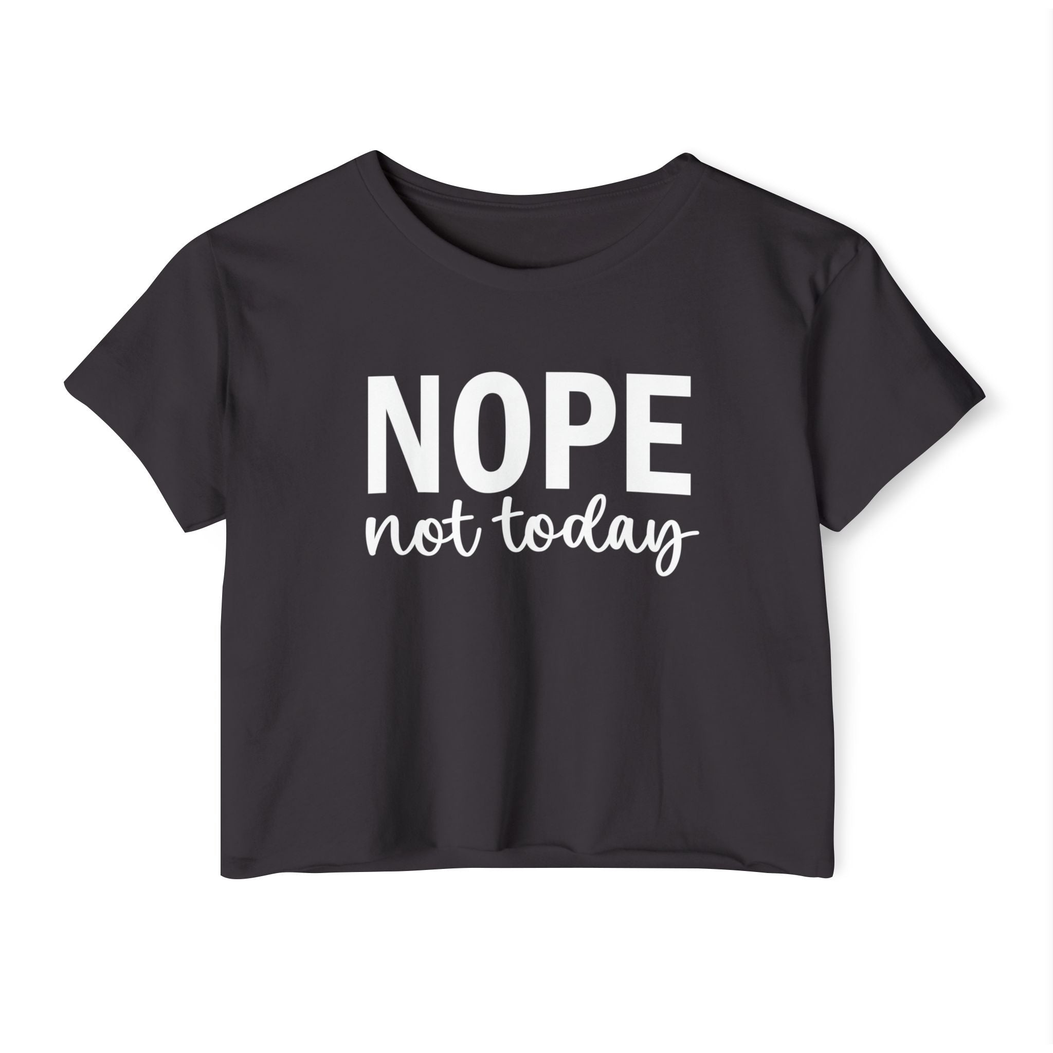 Nope Not Today Collection - ScrewResponsibility.com