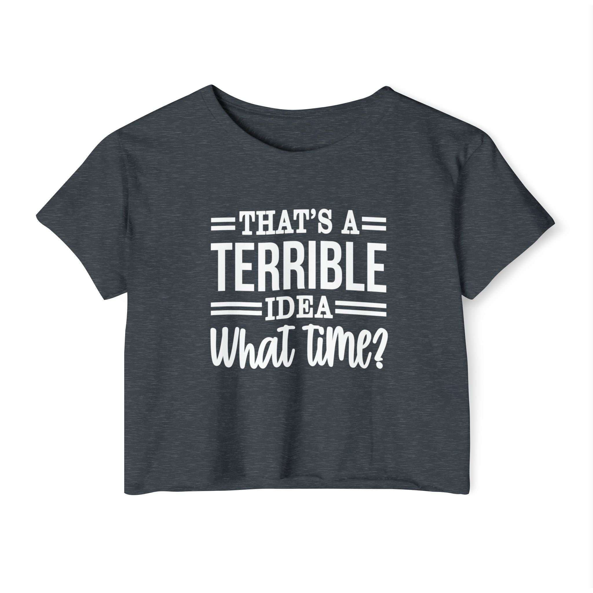 Thats A Terrible Idea Collection - ScrewResponsibility.com