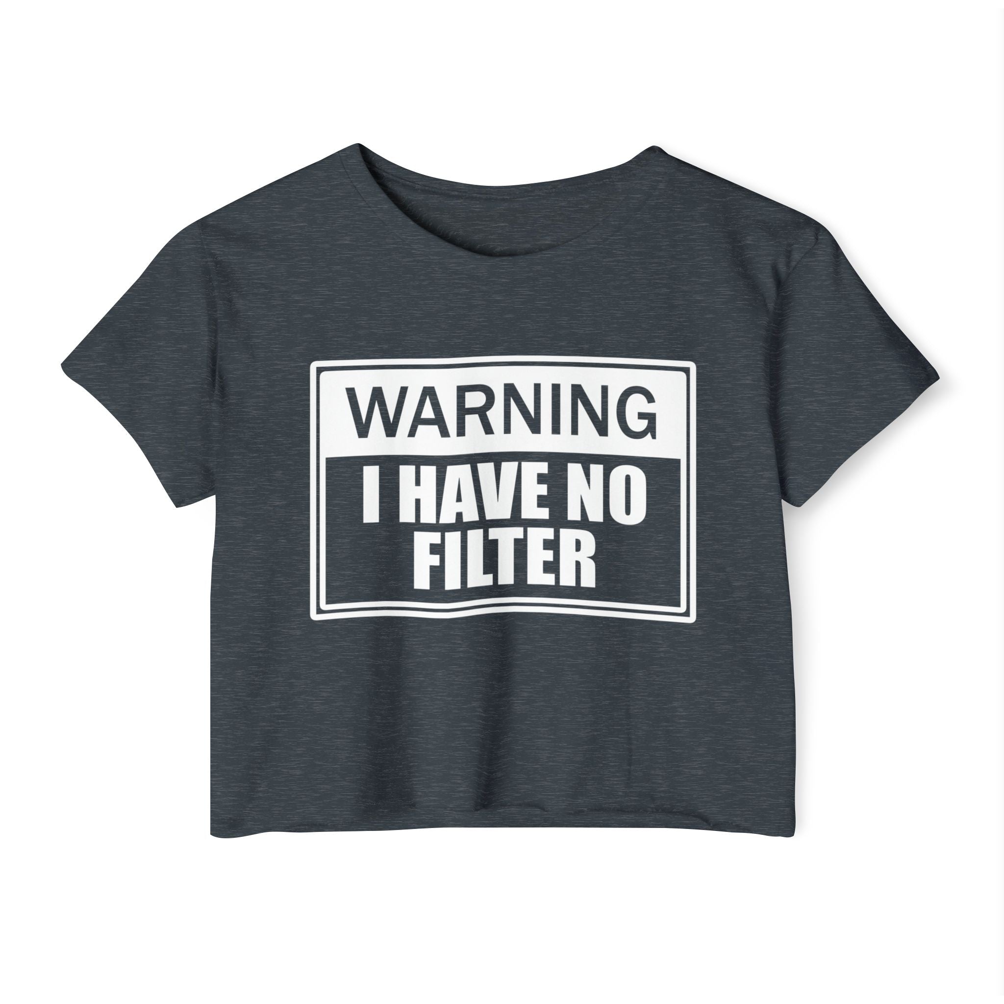 Warning I Have No Filter Collection - ScrewResponsibility.com