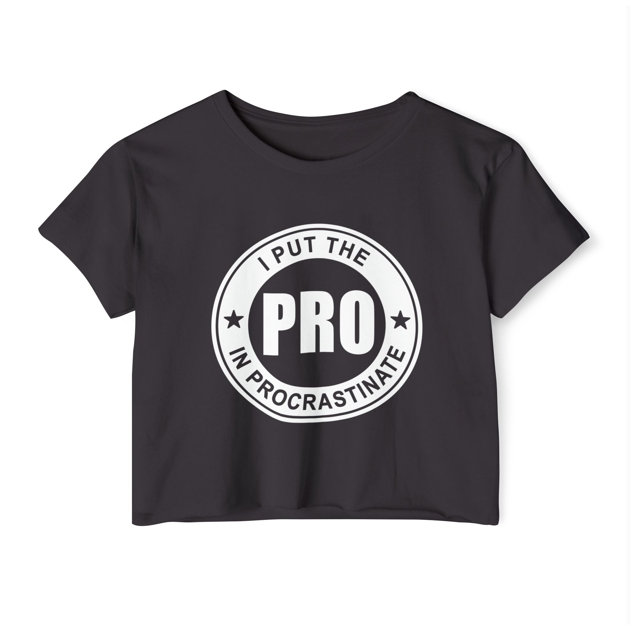 I Put The Pro in Procrastinate Collection - ScrewResponsibility.com