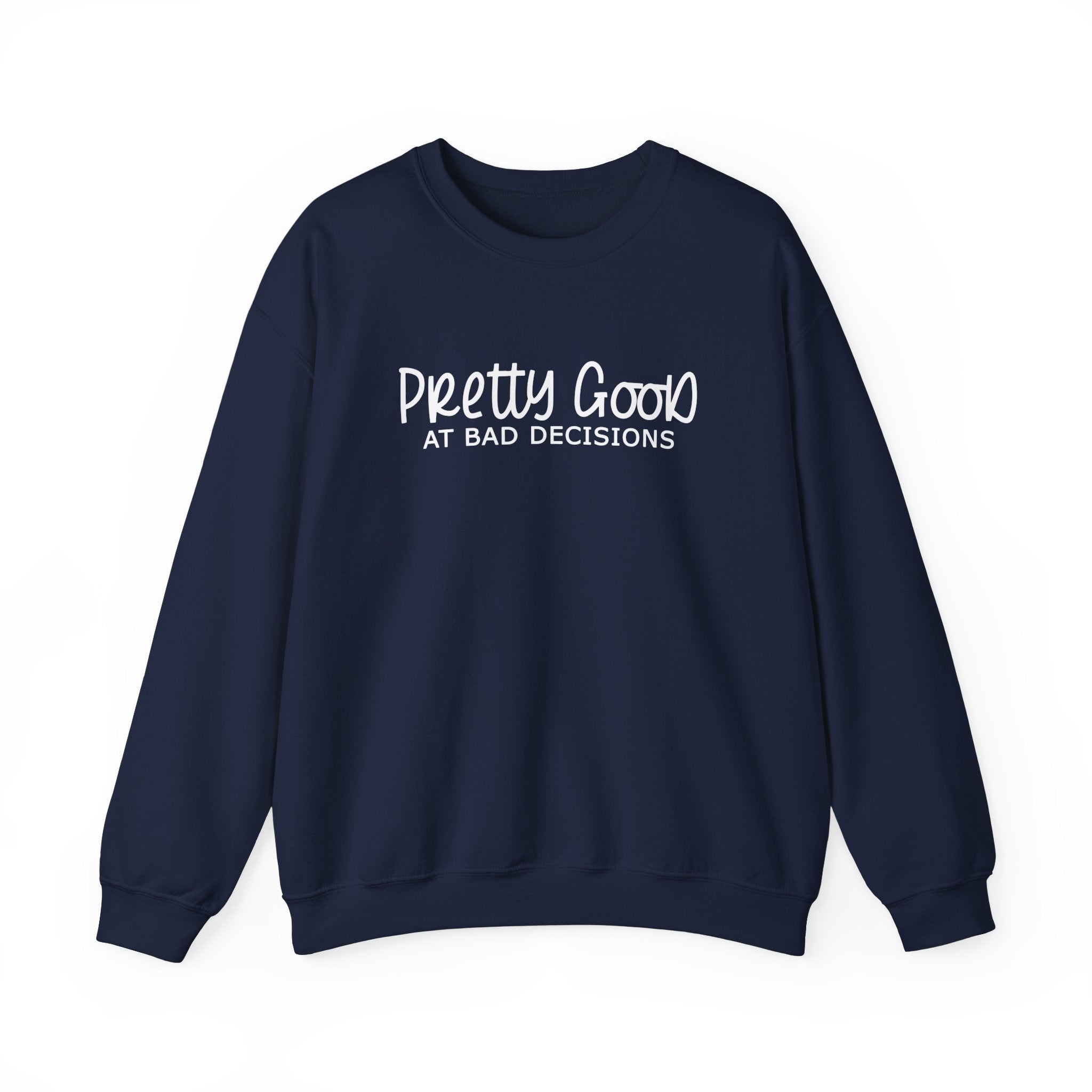 Pretty Good At Bad Decisions Collection - ScrewResponsibility.com