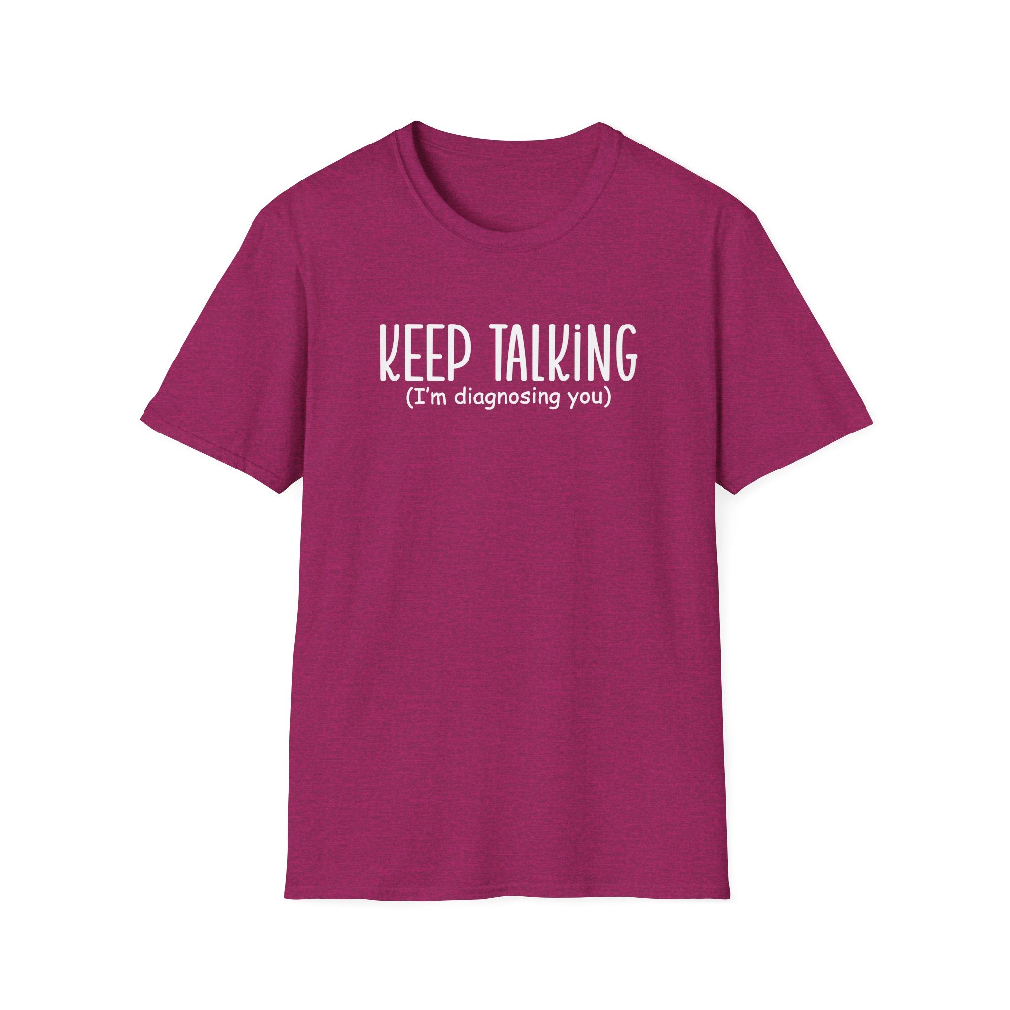 Keep Talking I'm Diagnosing You Collection - ScrewResponsibility.com