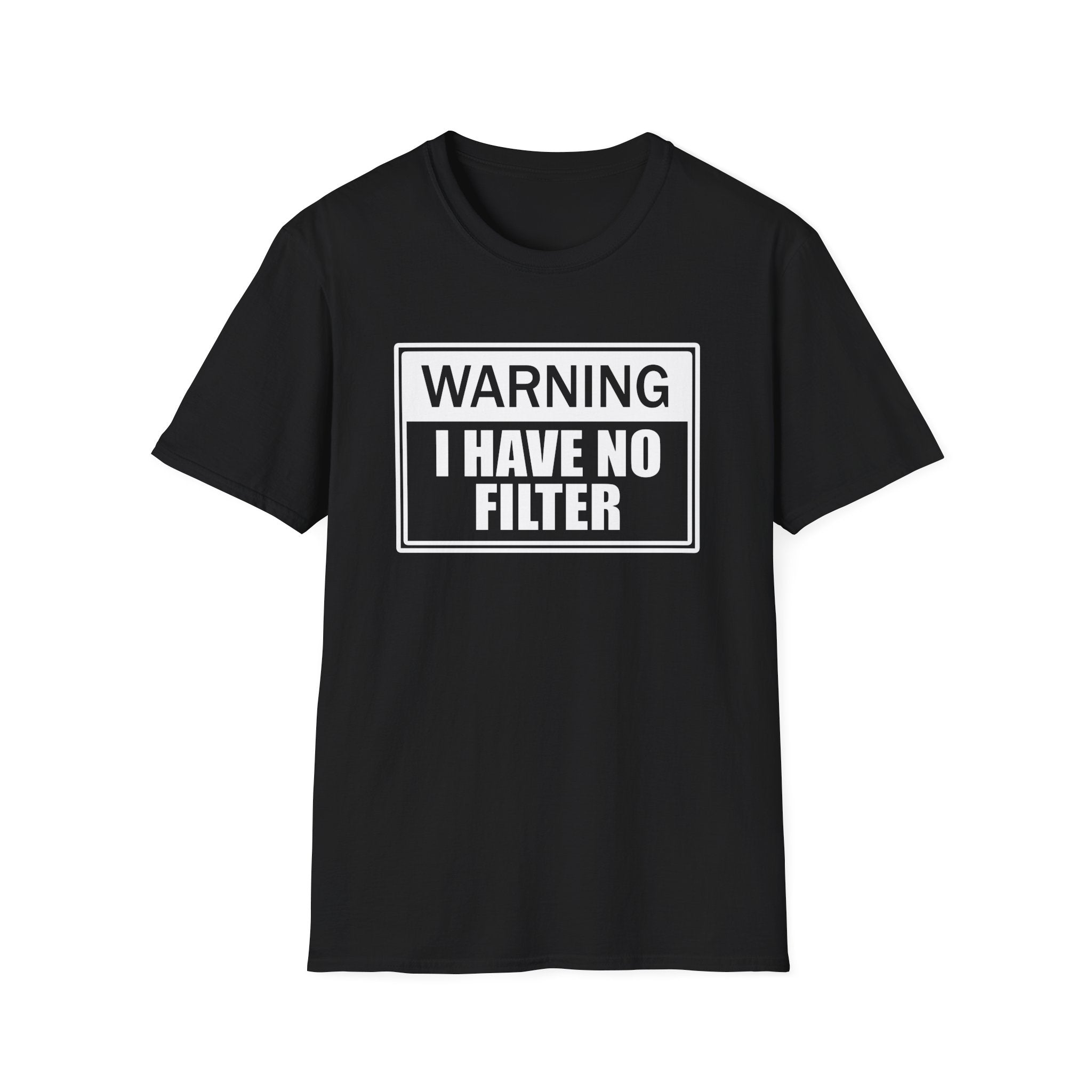 Warning I Have No Filter Collection - ScrewResponsibility.com