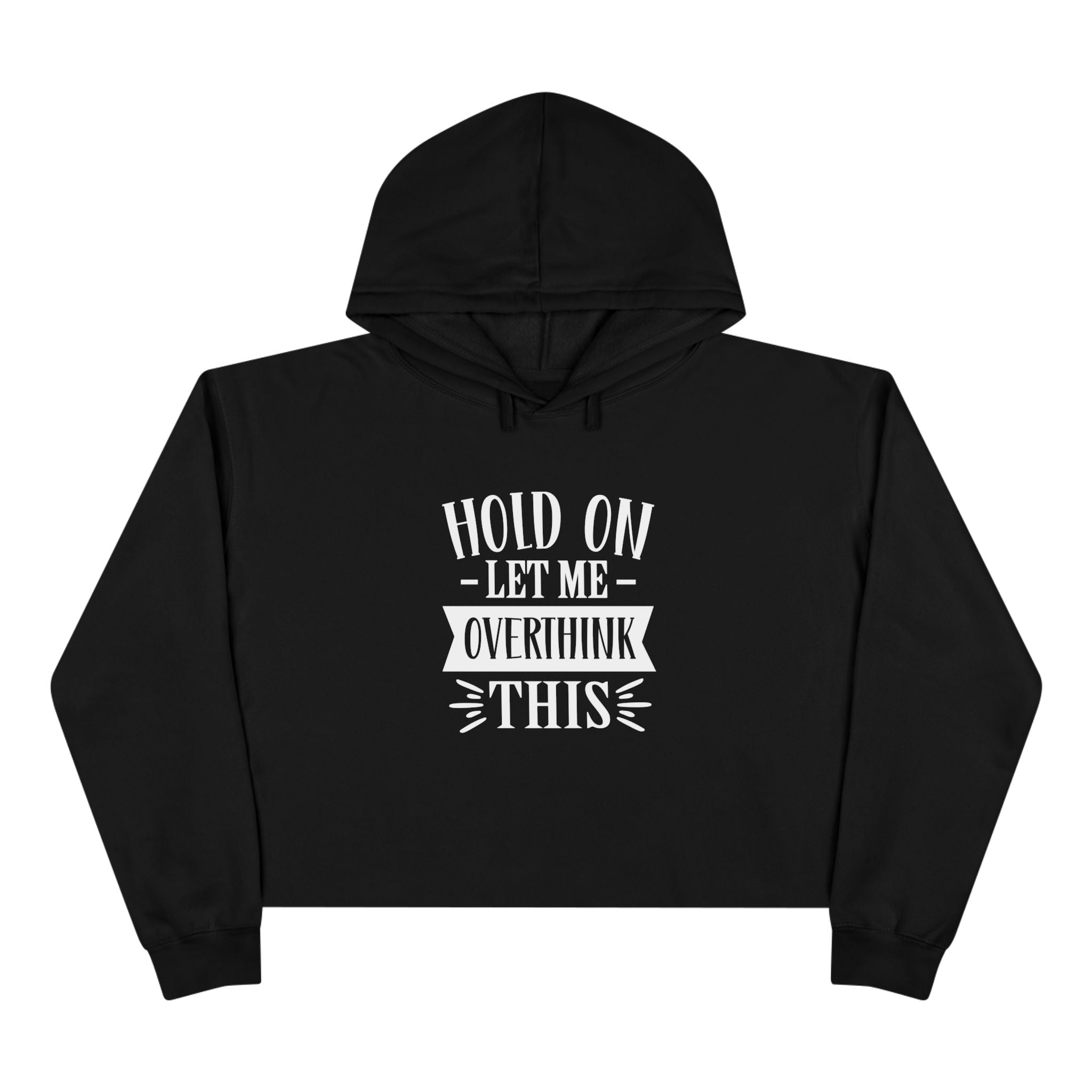 Hold On Let Me Overthink Collection - ScrewResponsibility.com