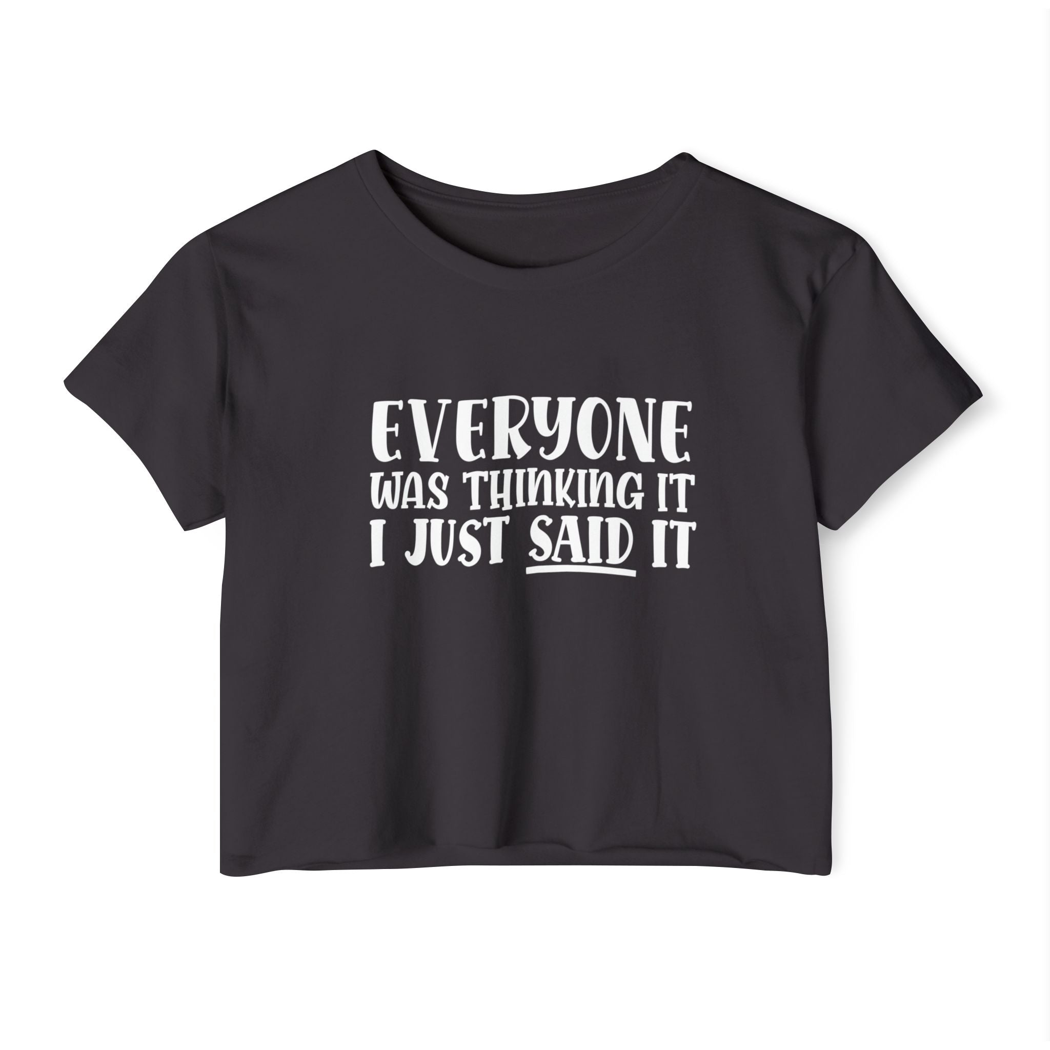 Everyone Was Thinking It Collection - ScrewResponsibility.com