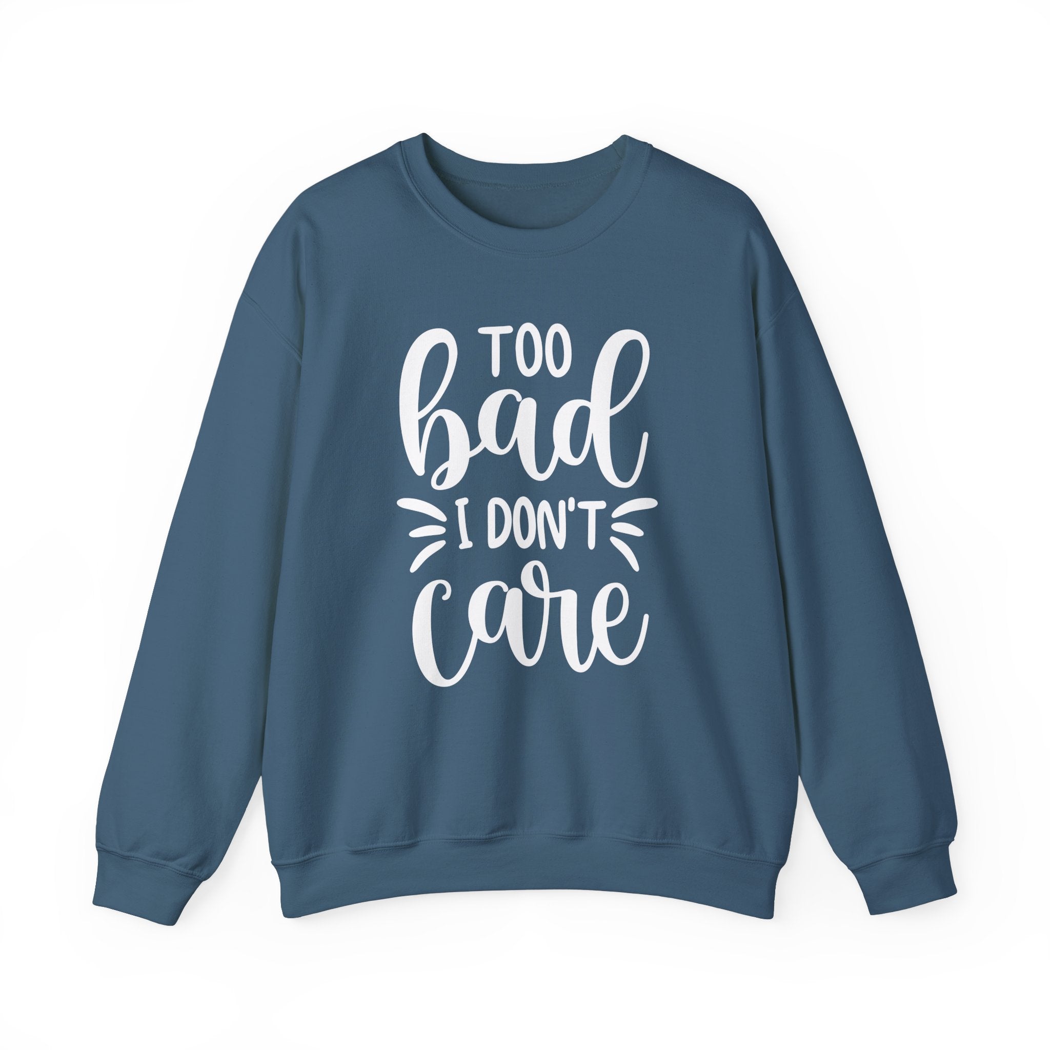 Too Bad I Don't Care Collection - ScrewResponsibility.com