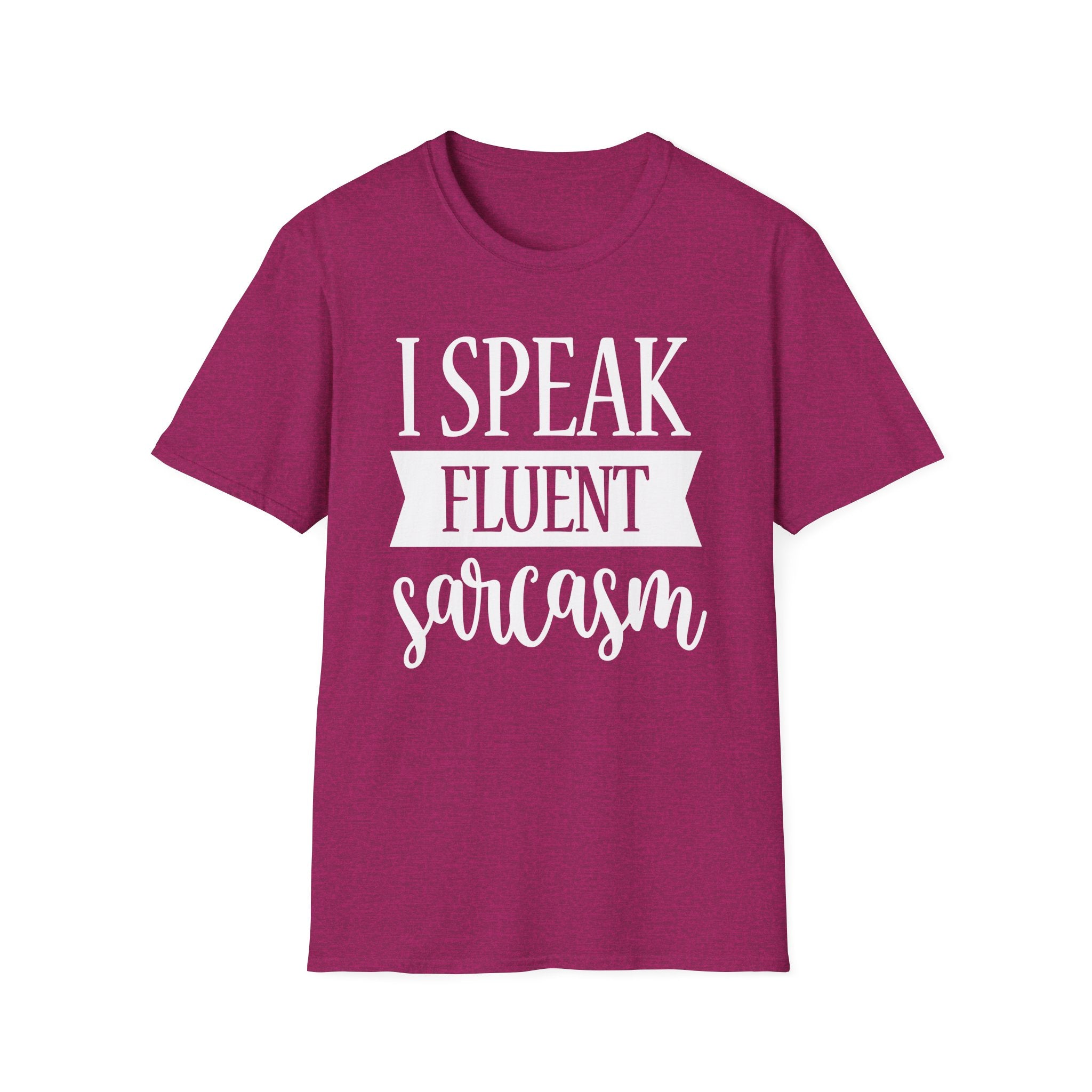 I Speak Fluent Sarcasm Collection - ScrewResponsibility.com