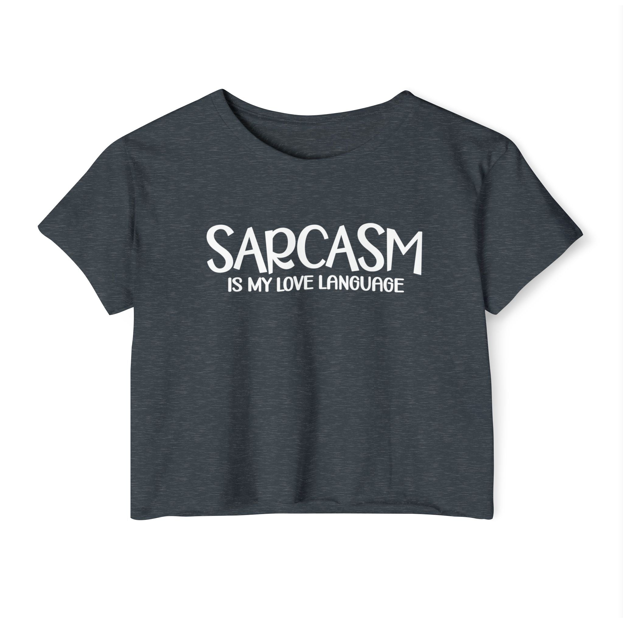 Sarcasm Is My Love LanguageCollection - ScrewResponsibility.com
