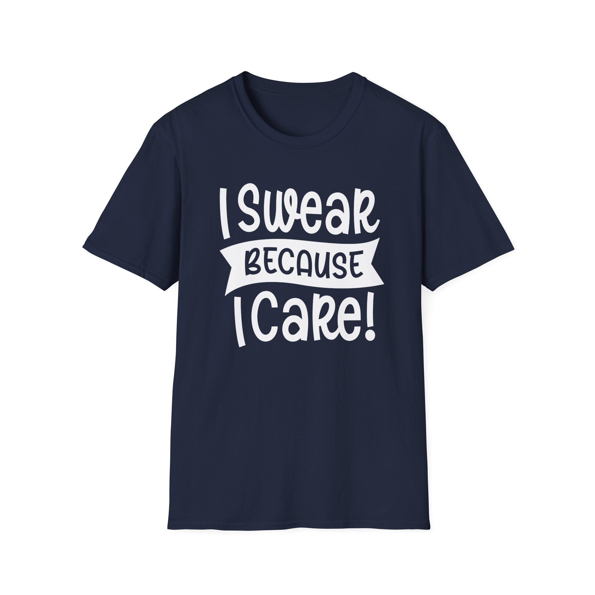 I Swear Because I Care Collection - ScrewResponsibility.com