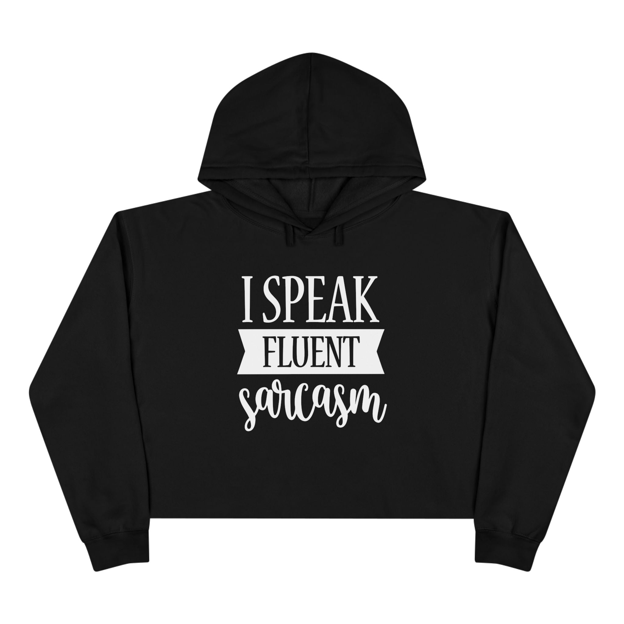 I Speak Fluent Sarcasm Collection - ScrewResponsibility.com