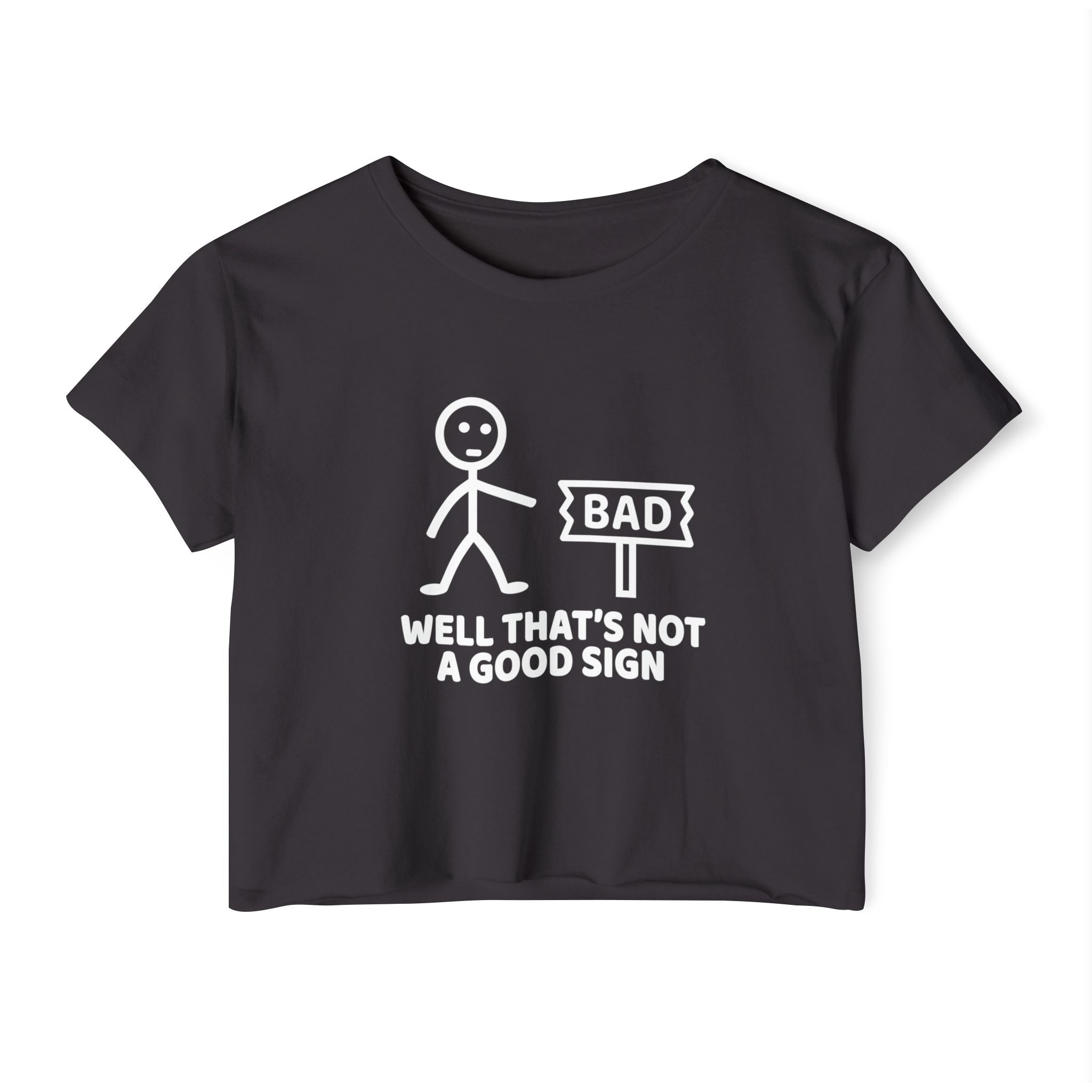 Not A Good Sign Collection - ScrewResponsibility.com