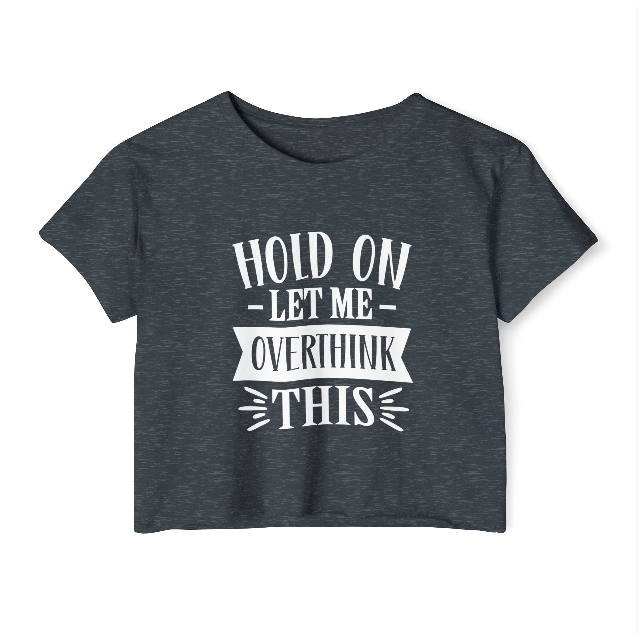 Hold On Let Me Overthink Collection - ScrewResponsibility.com