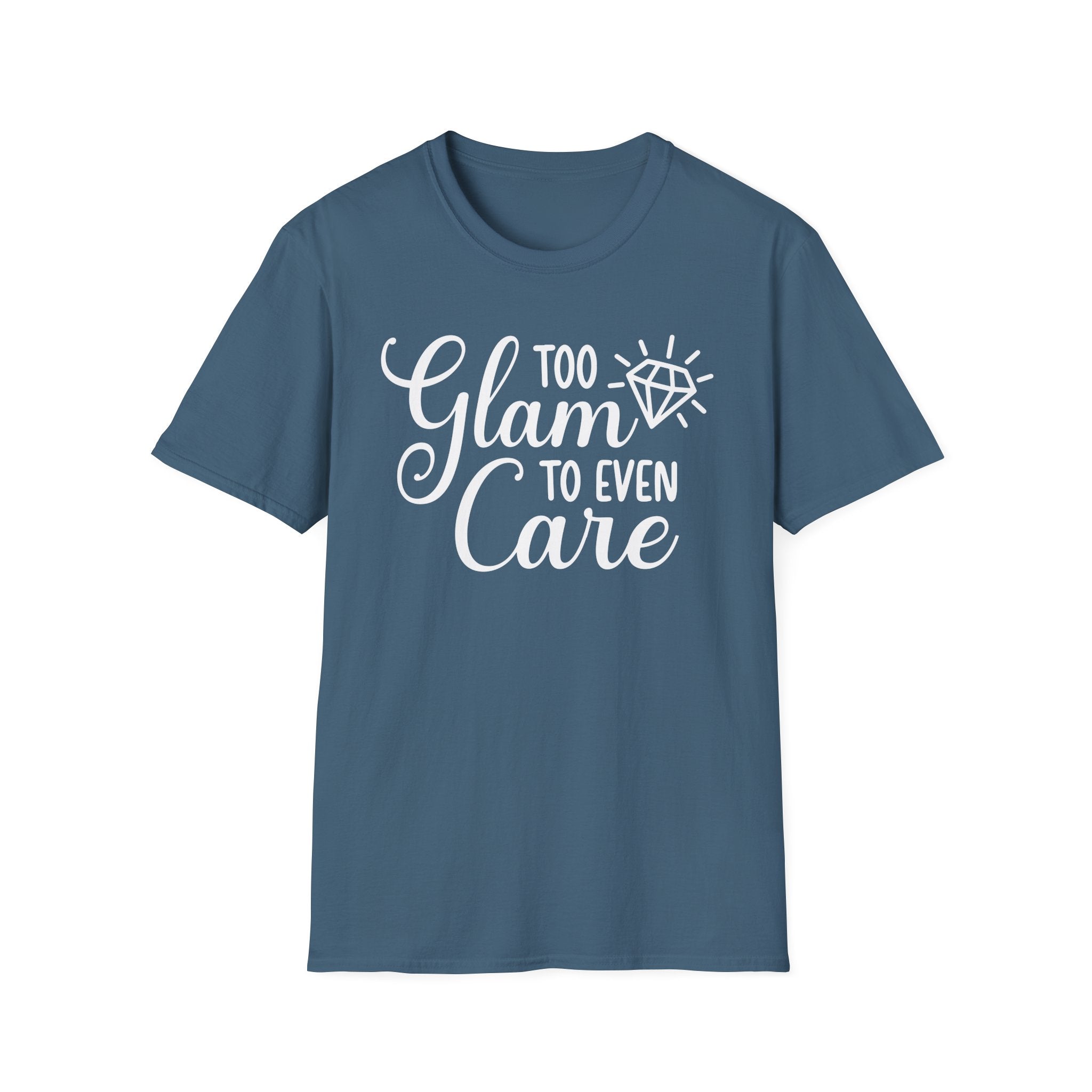 Too Glam To Even Care Collection - ScrewResponsibility.com