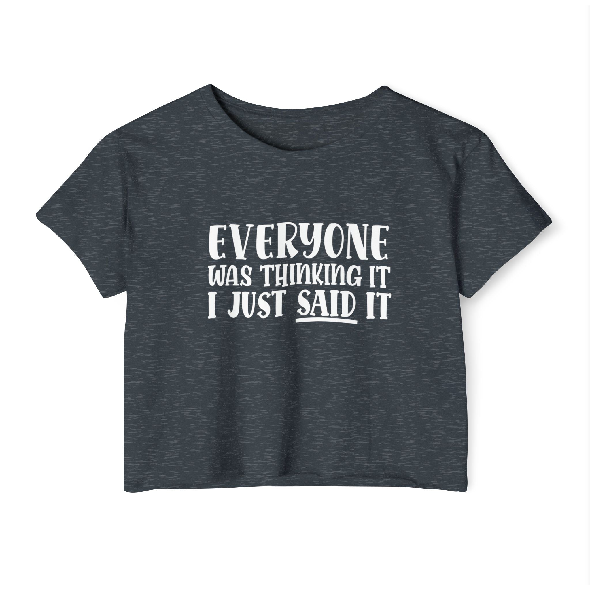 Everyone Was Thinking It Collection - ScrewResponsibility.com