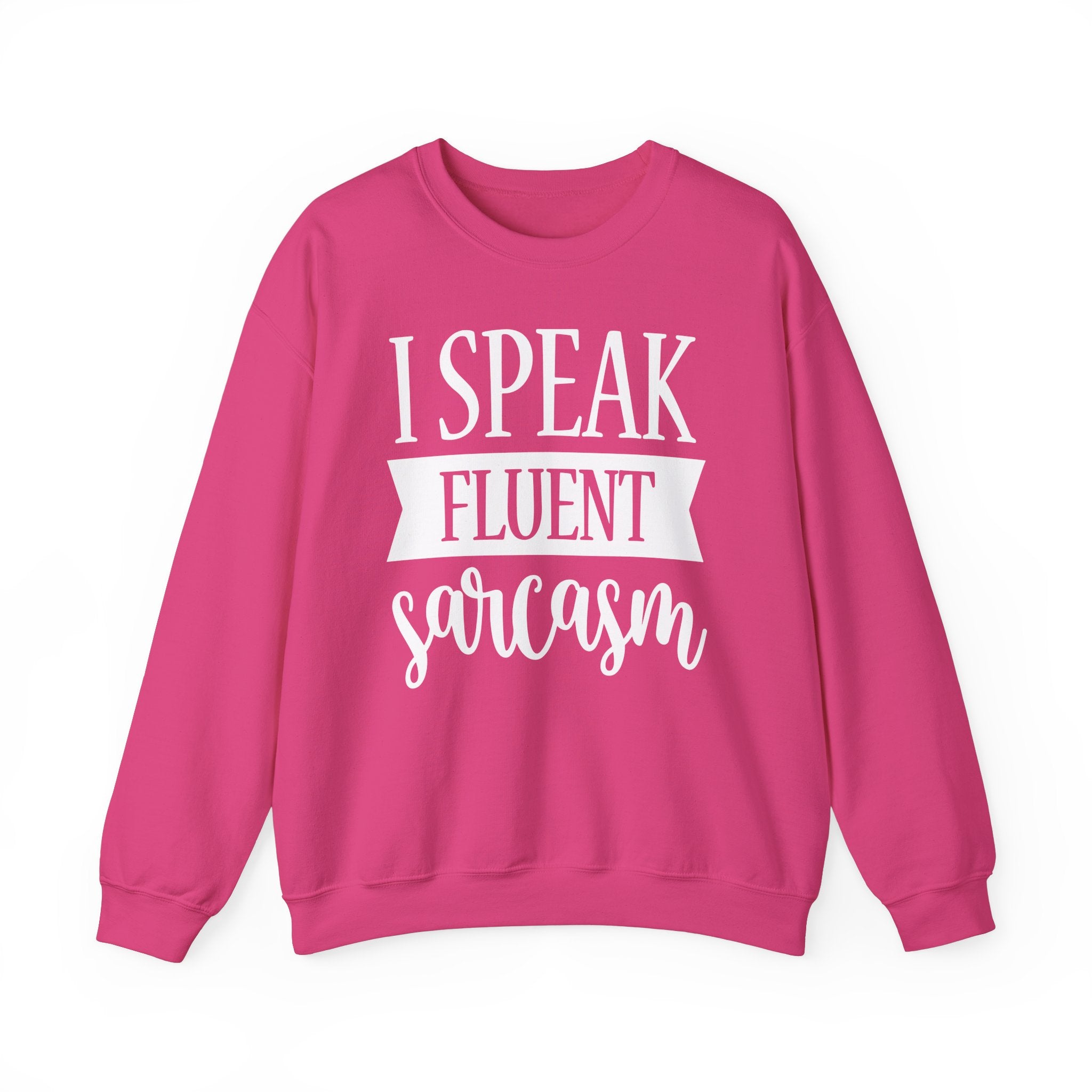 I Speak Fluent Sarcasm Collection - ScrewResponsibility.com