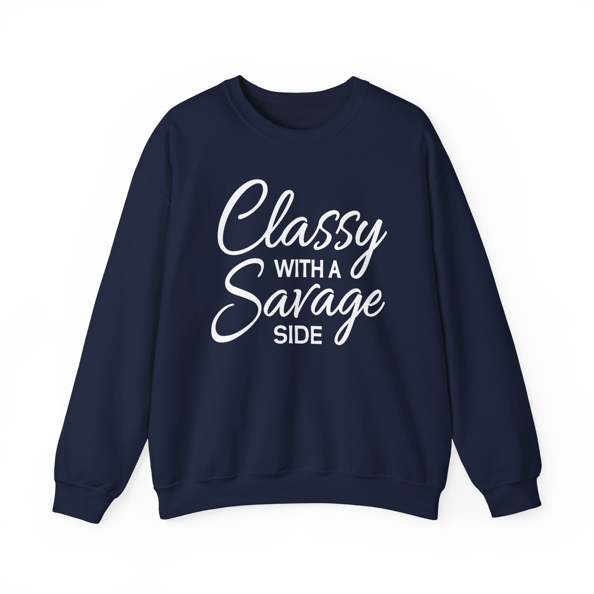 Classy With A Savage Side Collection - ScrewResponsibility.com