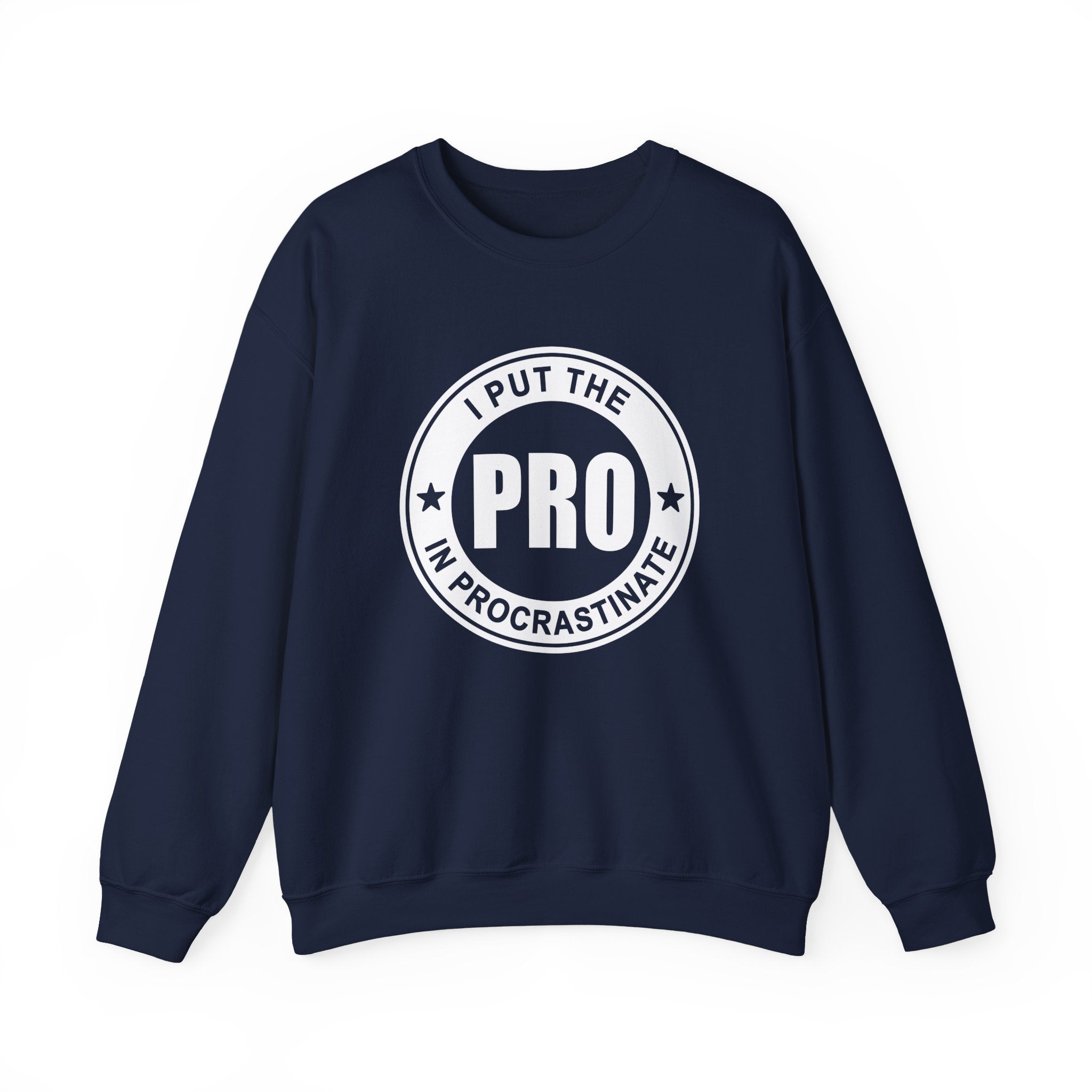 I Put The Pro in Procrastinate Collection - ScrewResponsibility.com