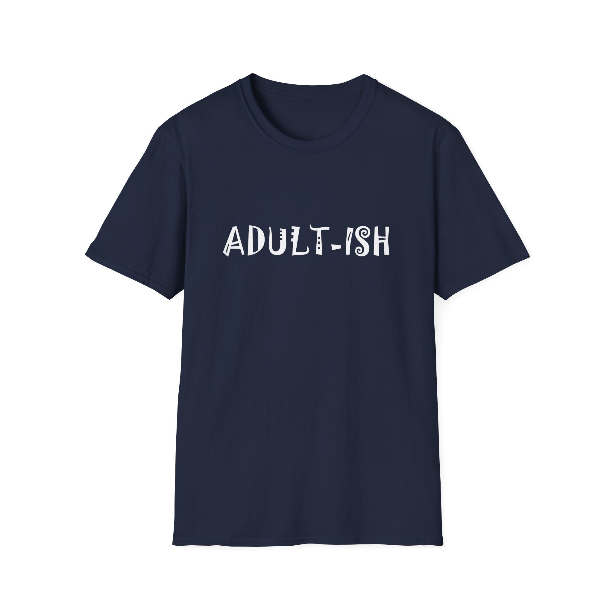 Adult - ish Collection - ScrewResponsibility.com