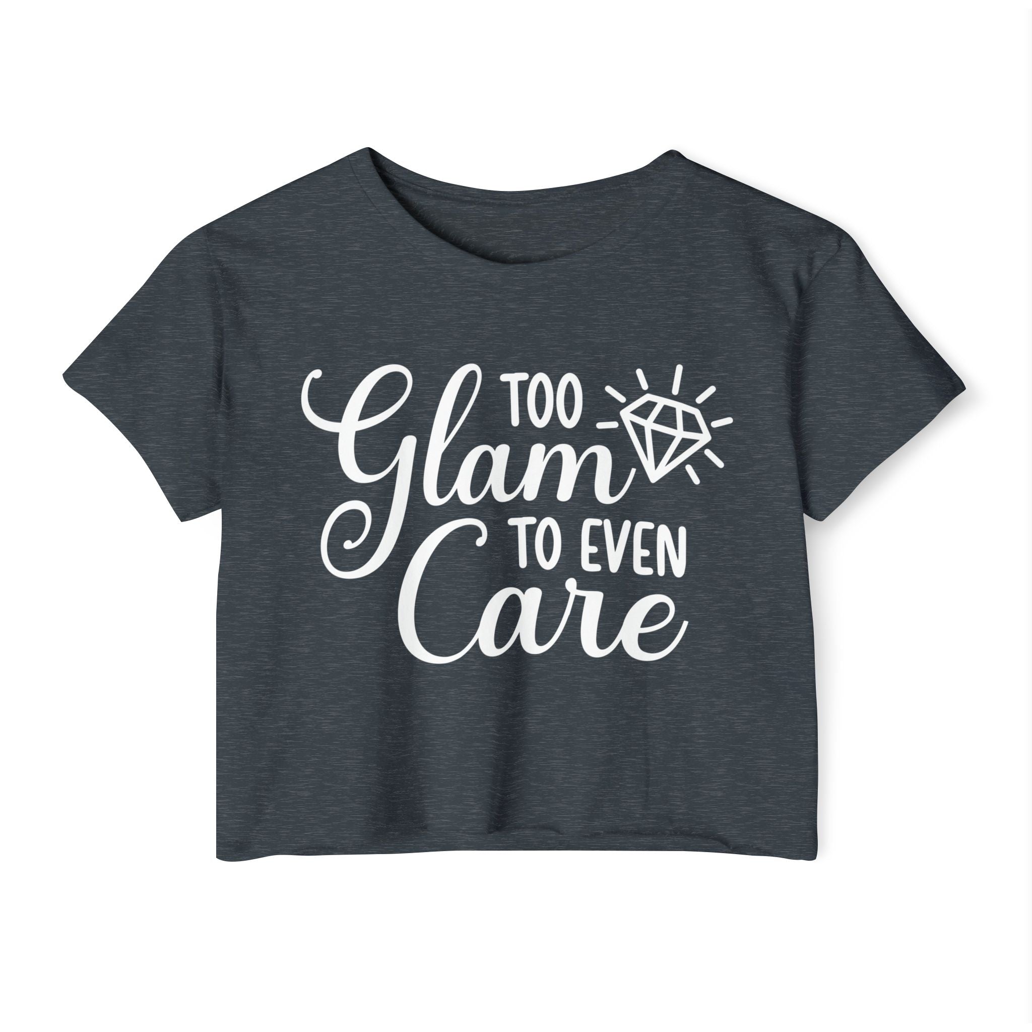 Too Glam To Even Care Collection - ScrewResponsibility.com