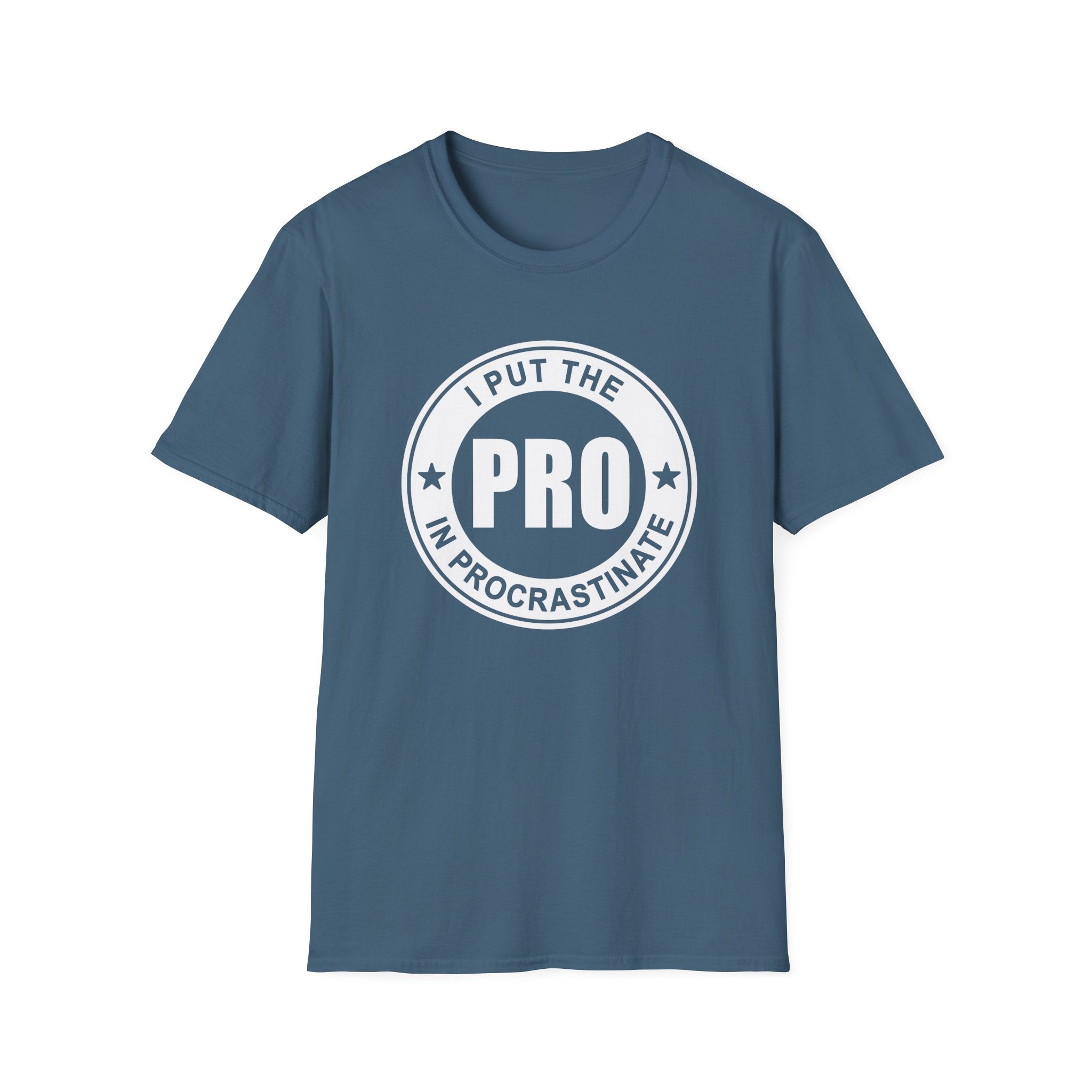 I Put The Pro in Procrastinate Collection - ScrewResponsibility.com