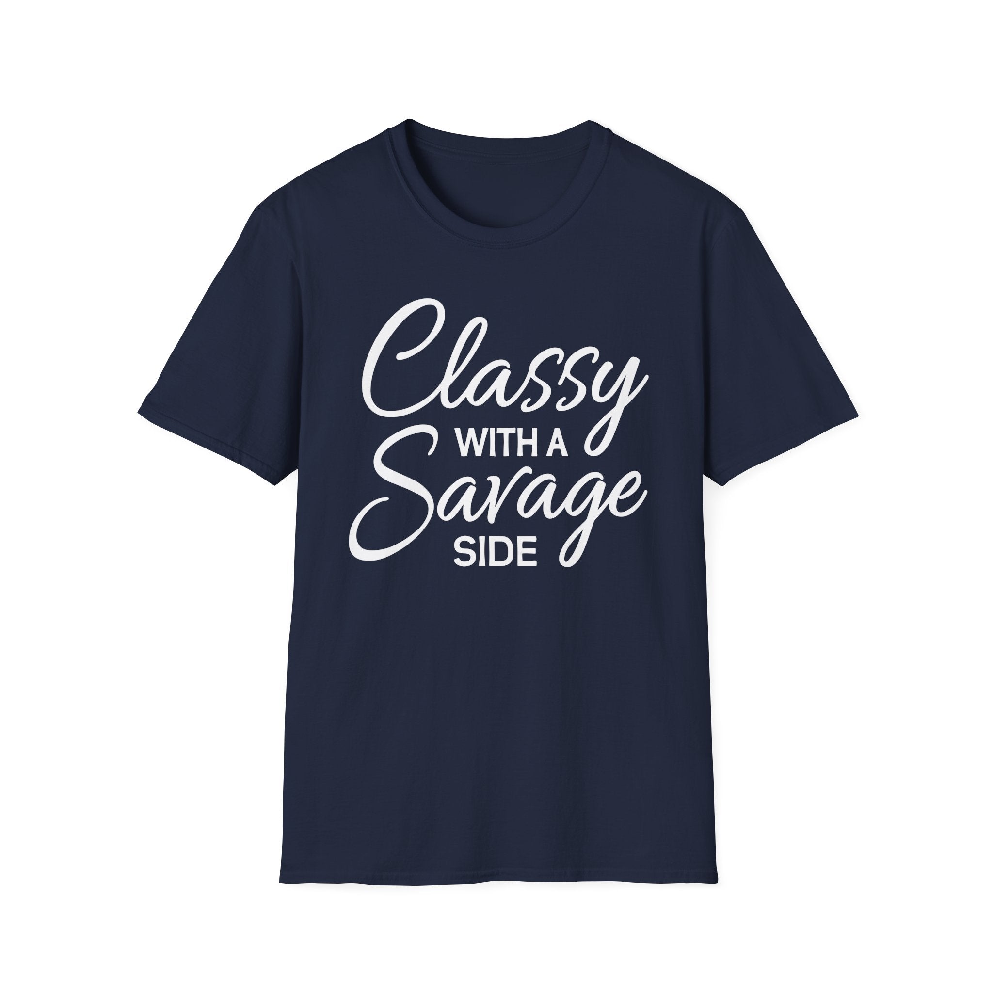Classy With A Savage Side Collection - ScrewResponsibility.com