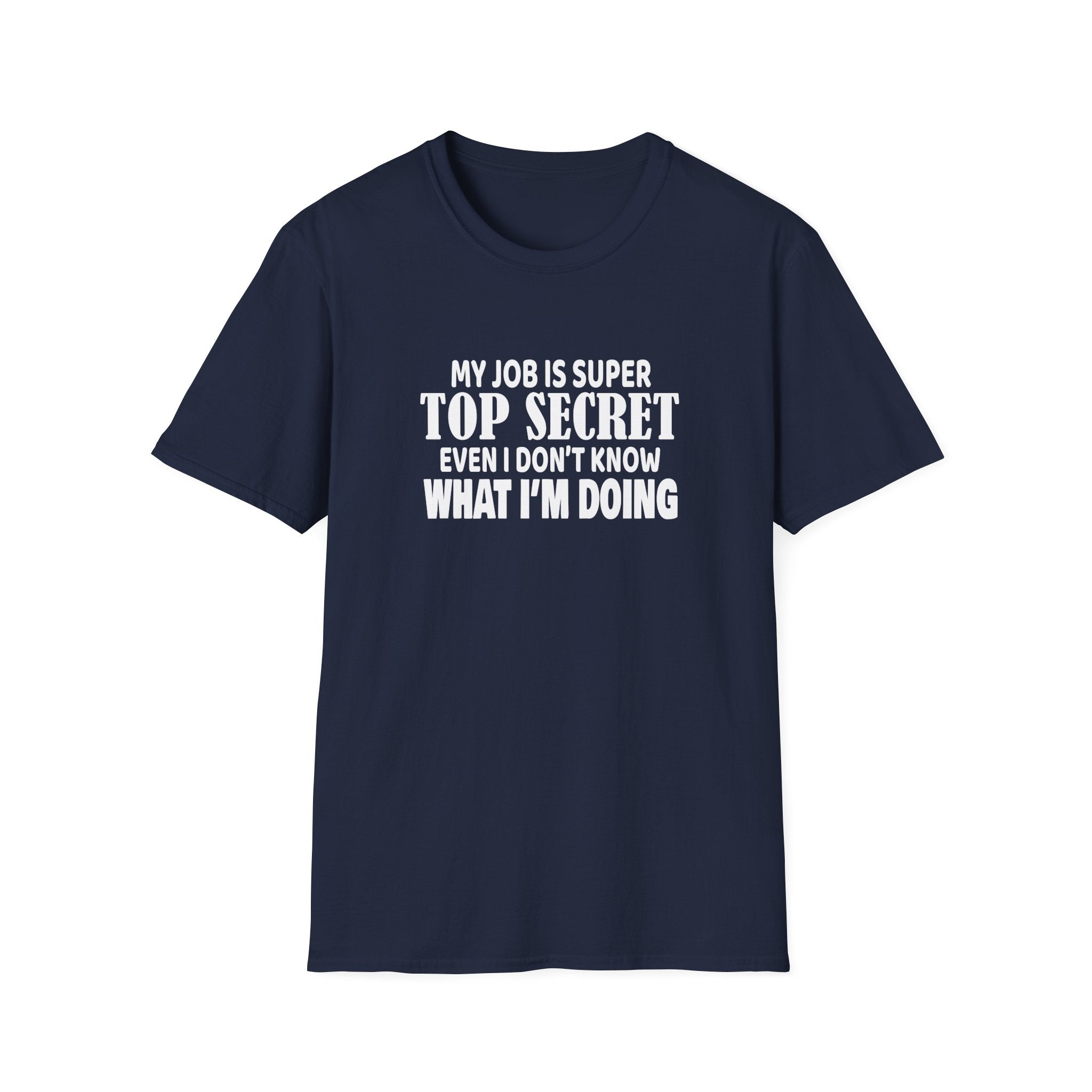 My Job Is Super Top Secret Collection - ScrewResponsibility.com