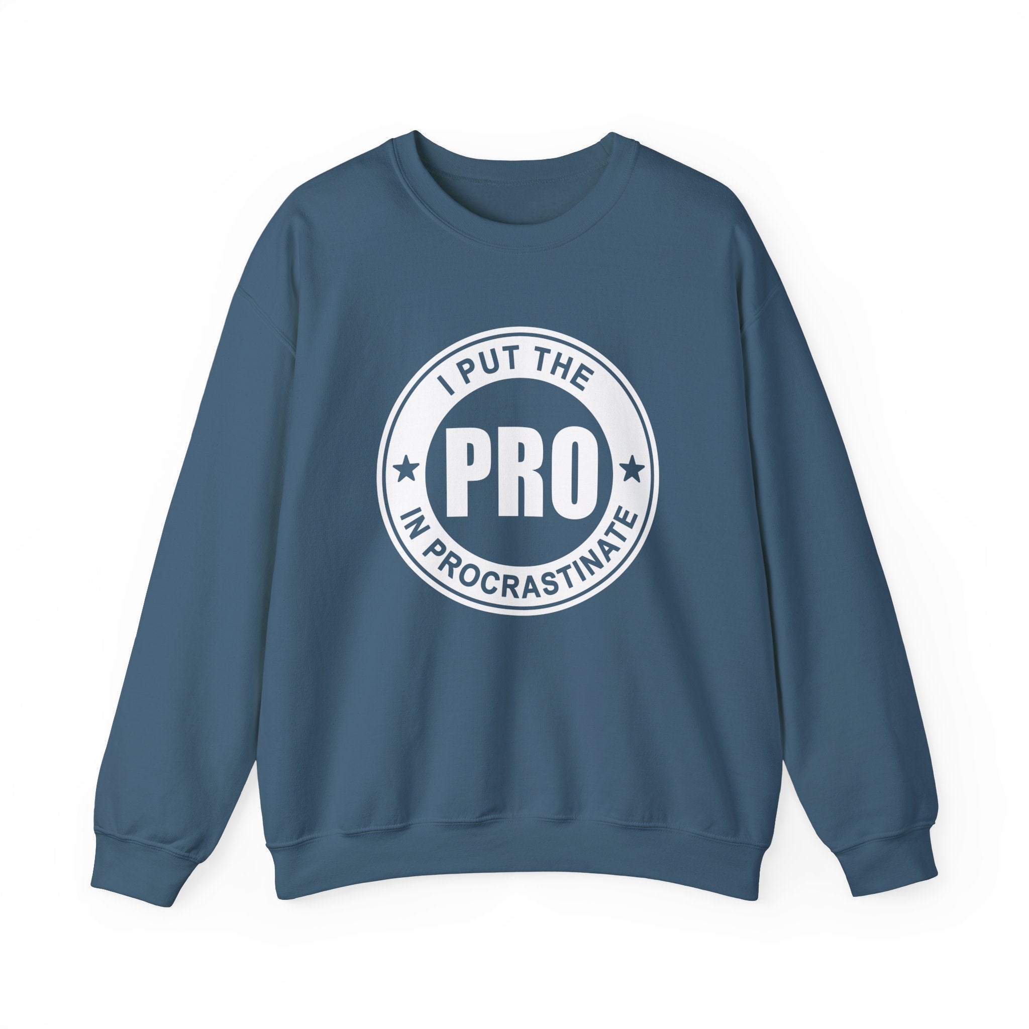 I Put The Pro in Procrastinate Collection - ScrewResponsibility.com