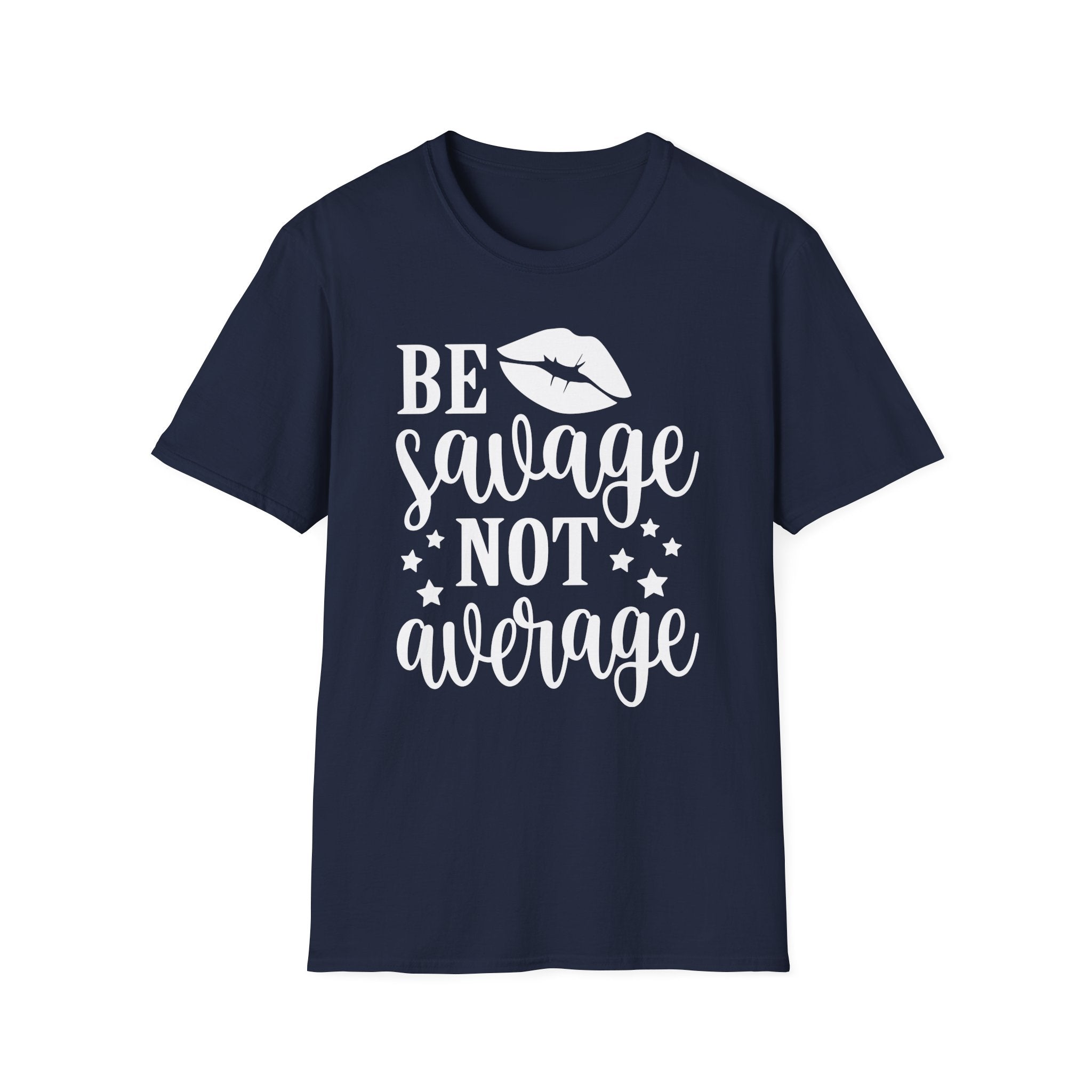 Be Savage Not Average Collection - ScrewResponsibility.com