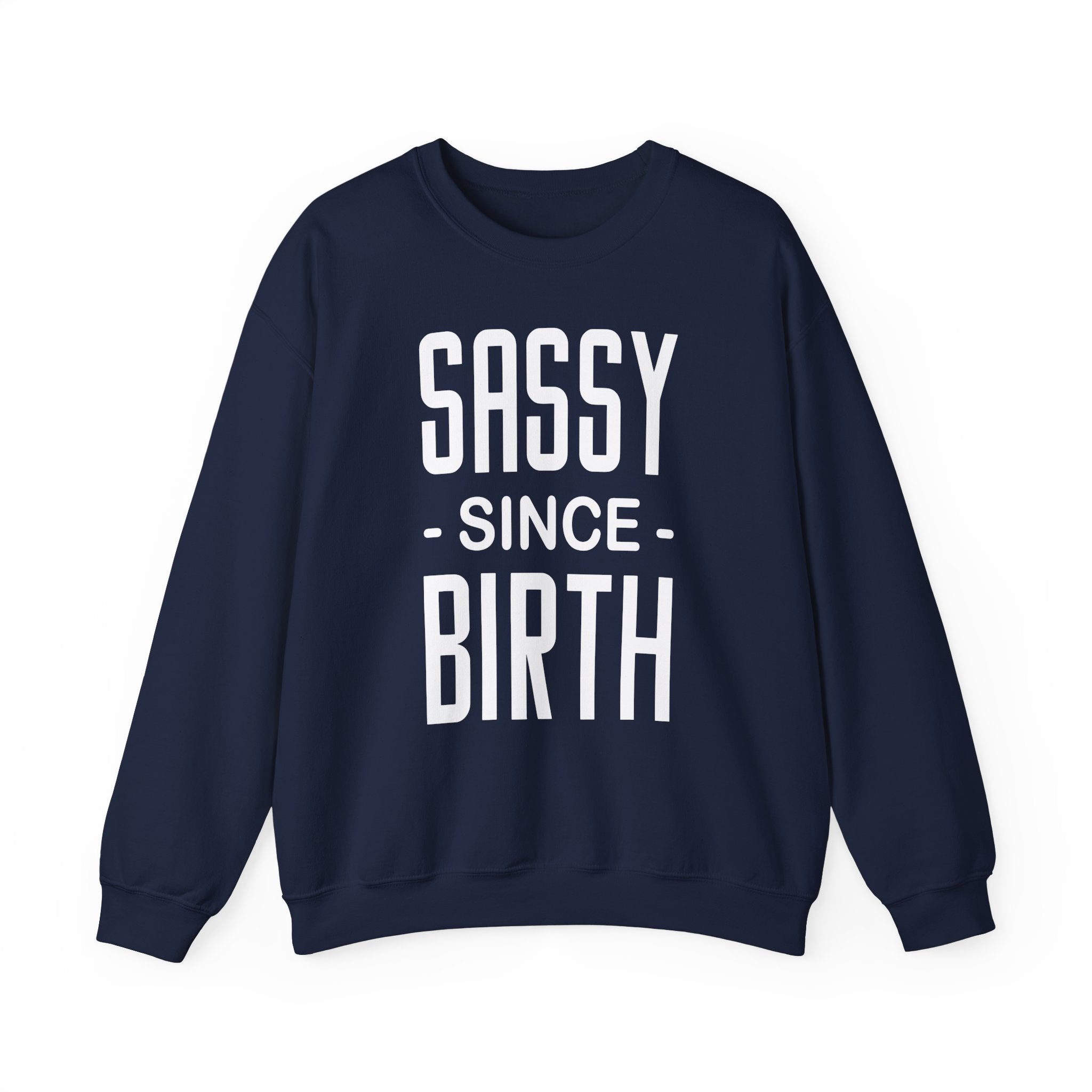 Sassy Since Birth Collection - ScrewResponsibility.com