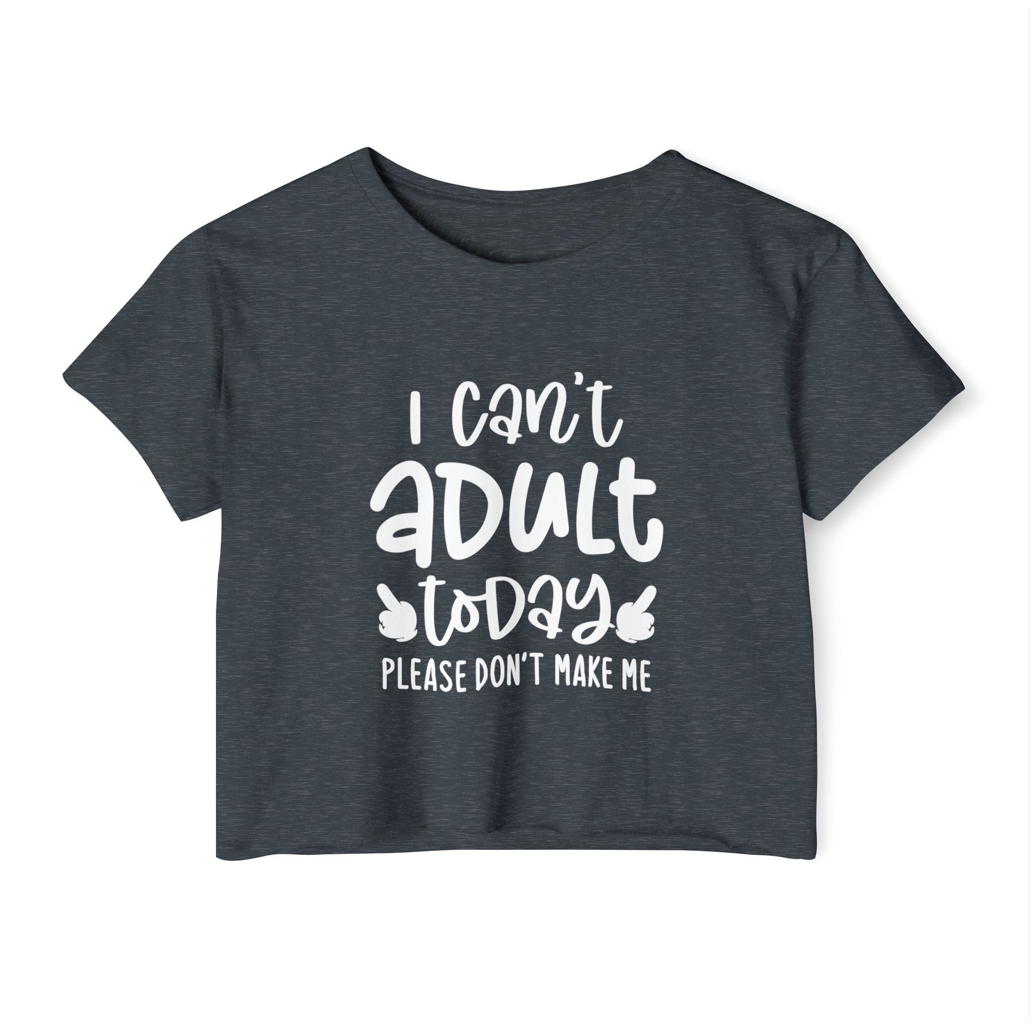 I Can't Adult Today, Please Don't Make Me Collection - ScrewResponsibility.com