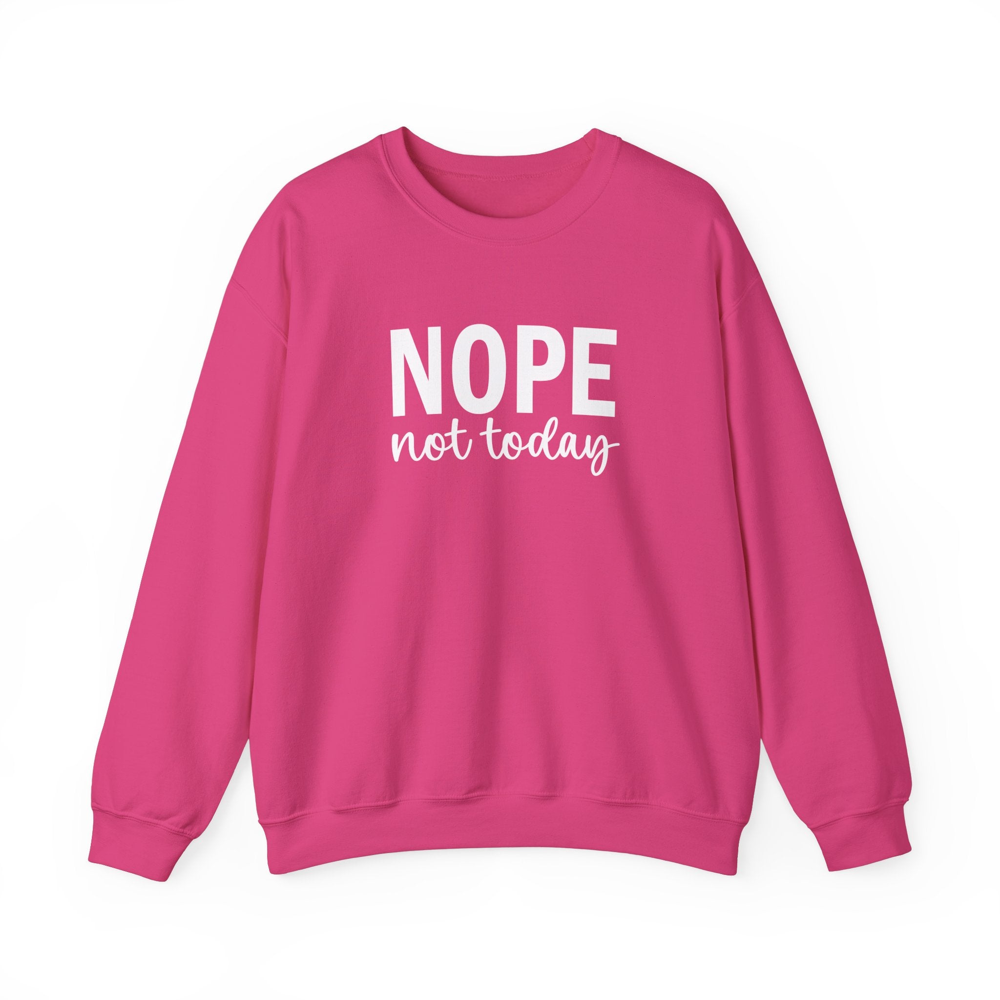 Nope Not Today Collection - ScrewResponsibility.com