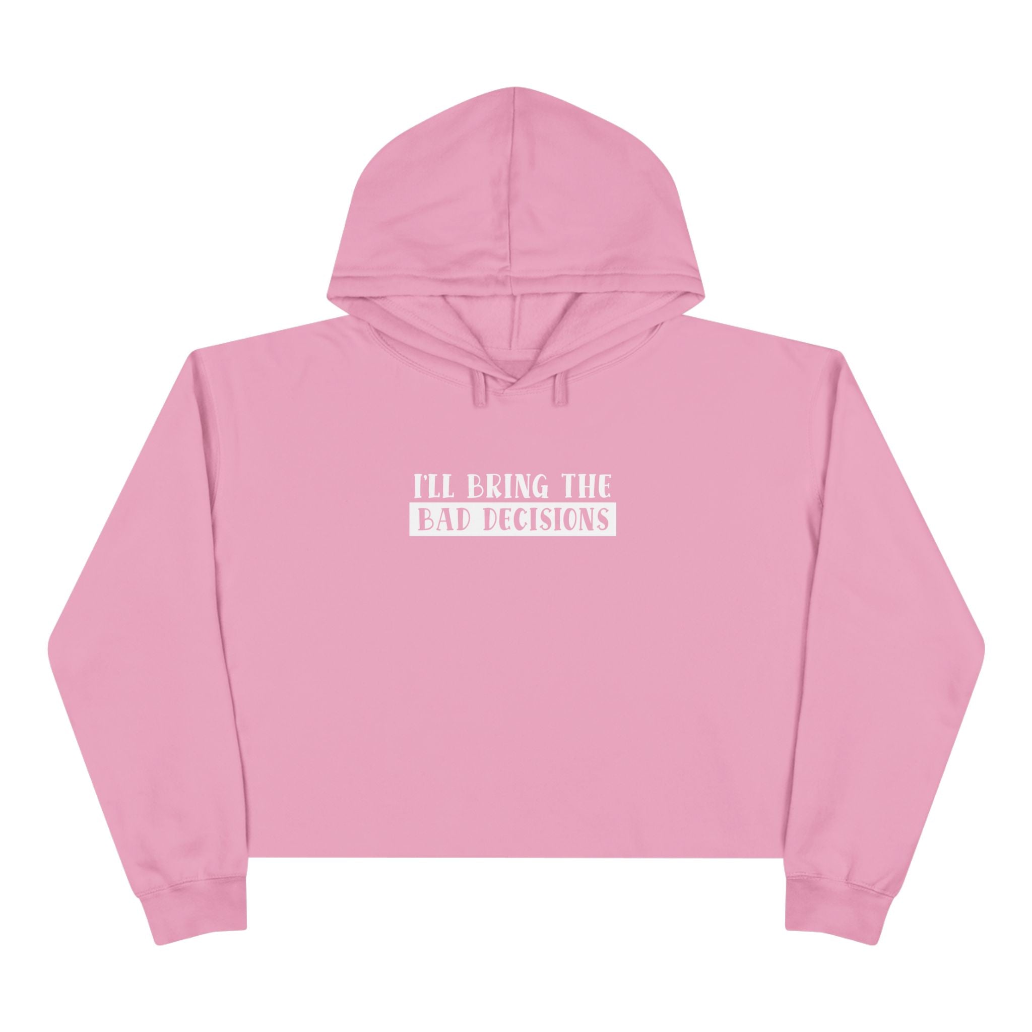 I'll Bring The Bad Decisions Collection - ScrewResponsibility.com