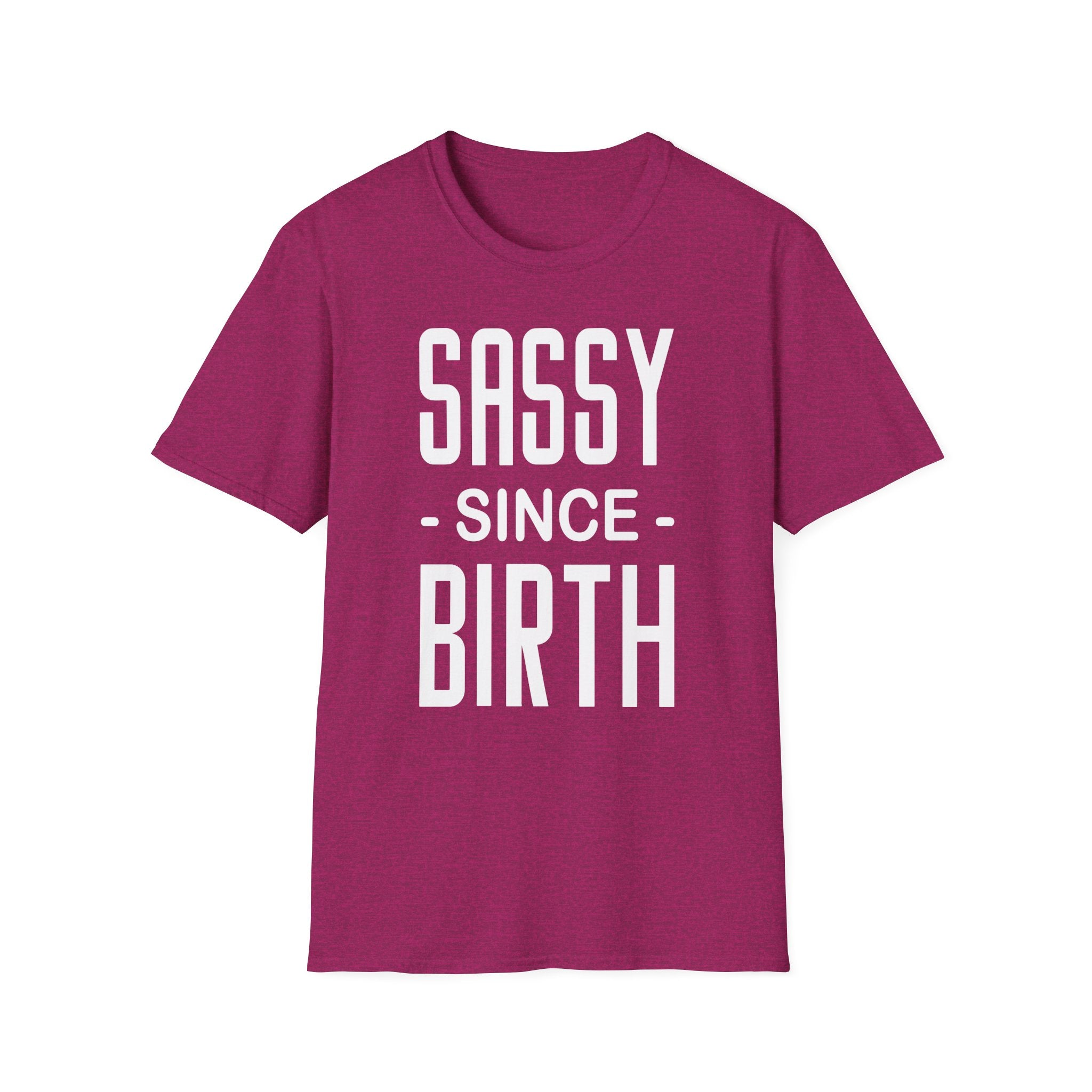 Sassy Since Birth Collection - ScrewResponsibility.com