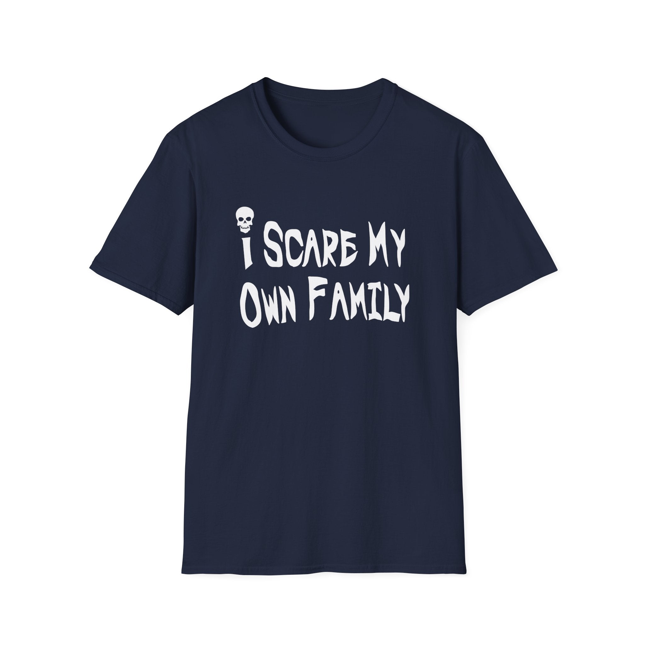 I Scare My Own Family Collection - ScrewResponsibility.com