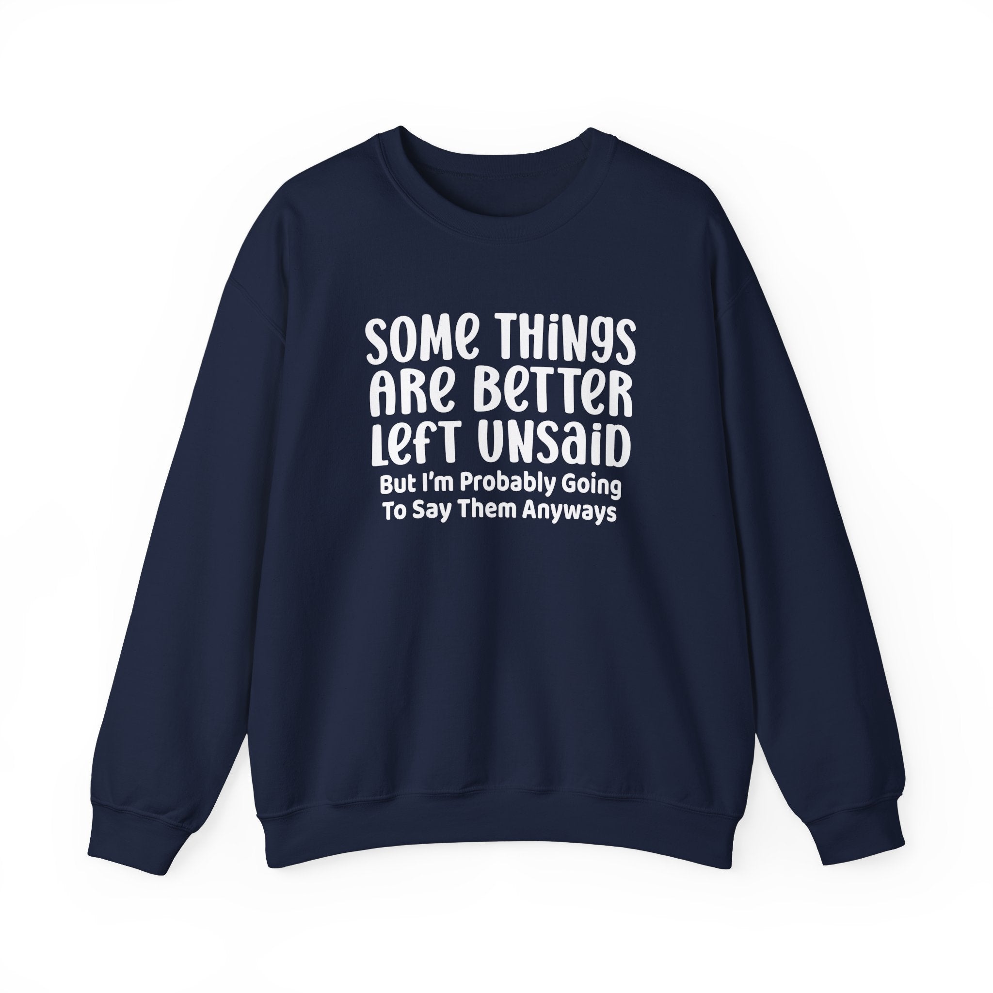 Some Things Are Better Left Unsaid Collection - ScrewResponsibility.com