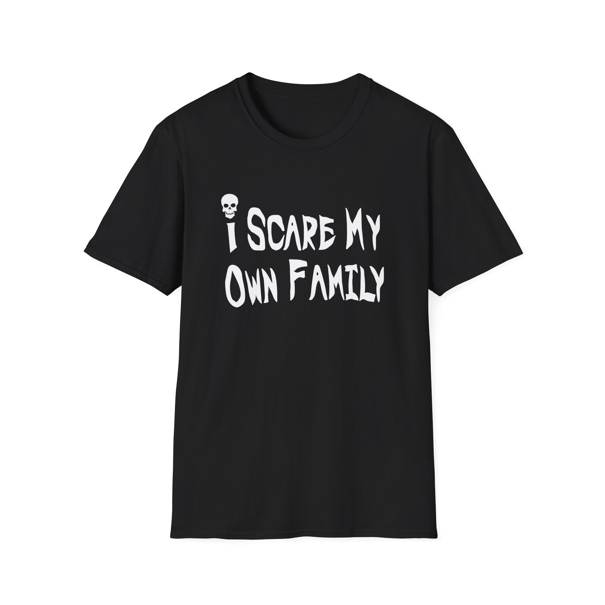 I Scare My Own Family Collection - ScrewResponsibility.com