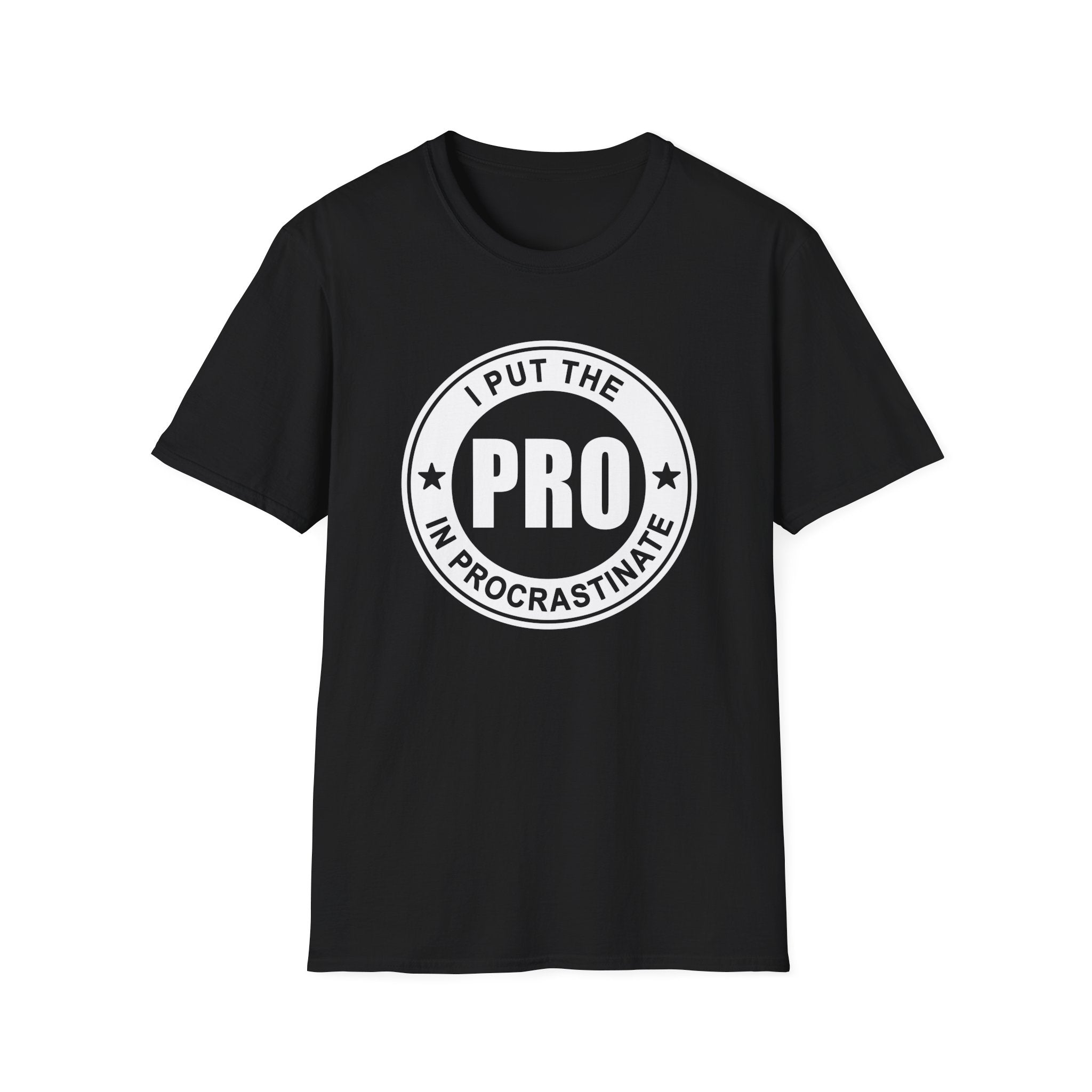 I Put The Pro in Procrastinate Collection - ScrewResponsibility.com