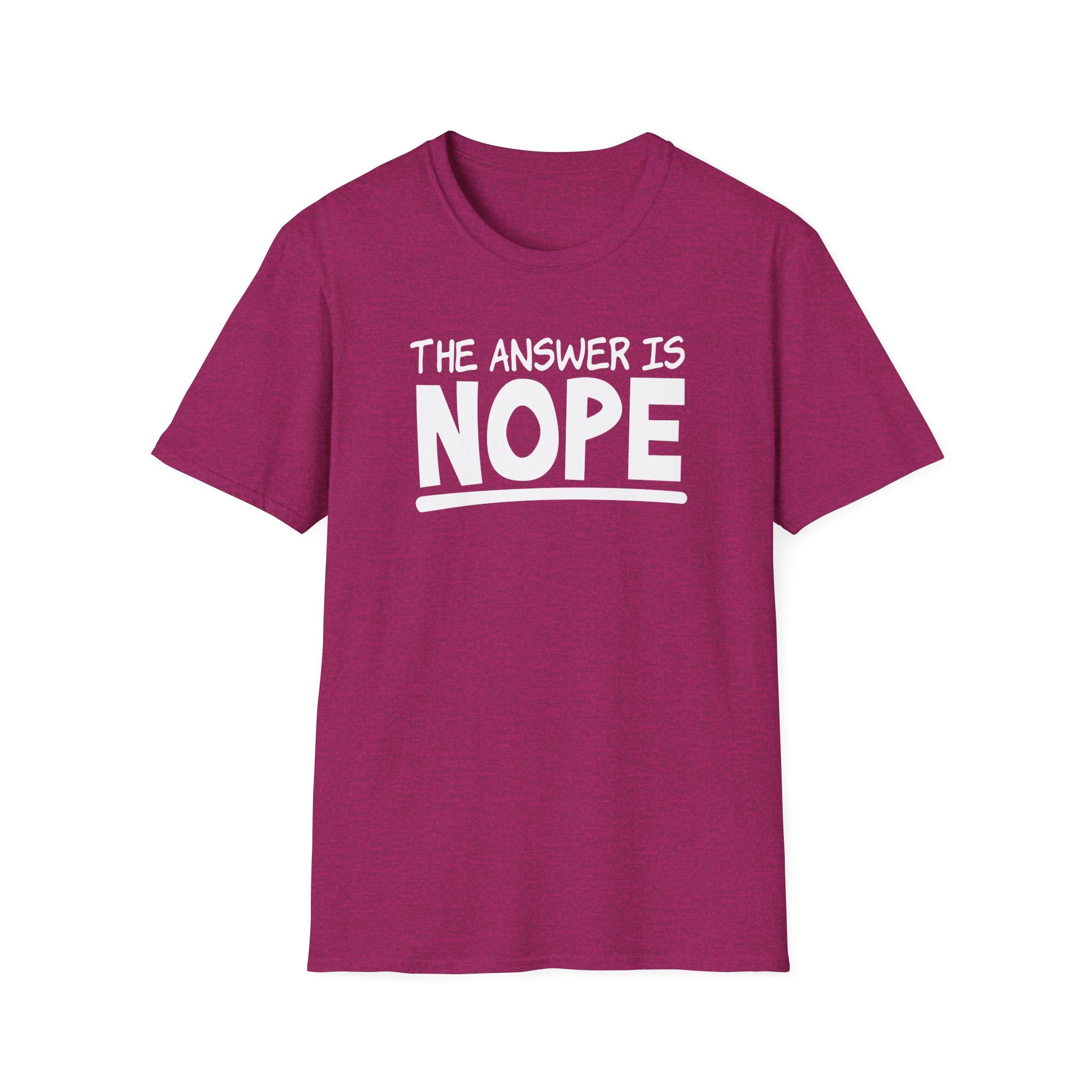 The Answer Is Nope Collection - ScrewResponsibility.com