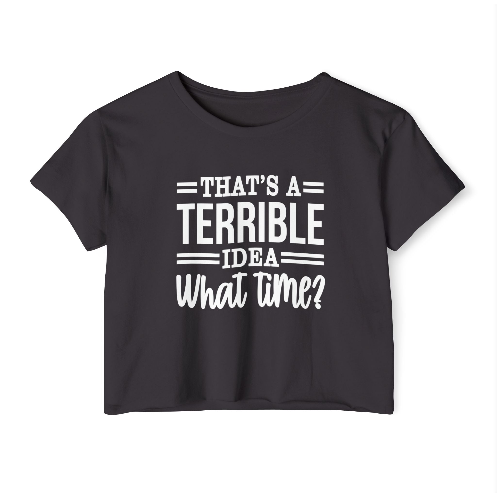 Thats A Terrible Idea Collection - ScrewResponsibility.com