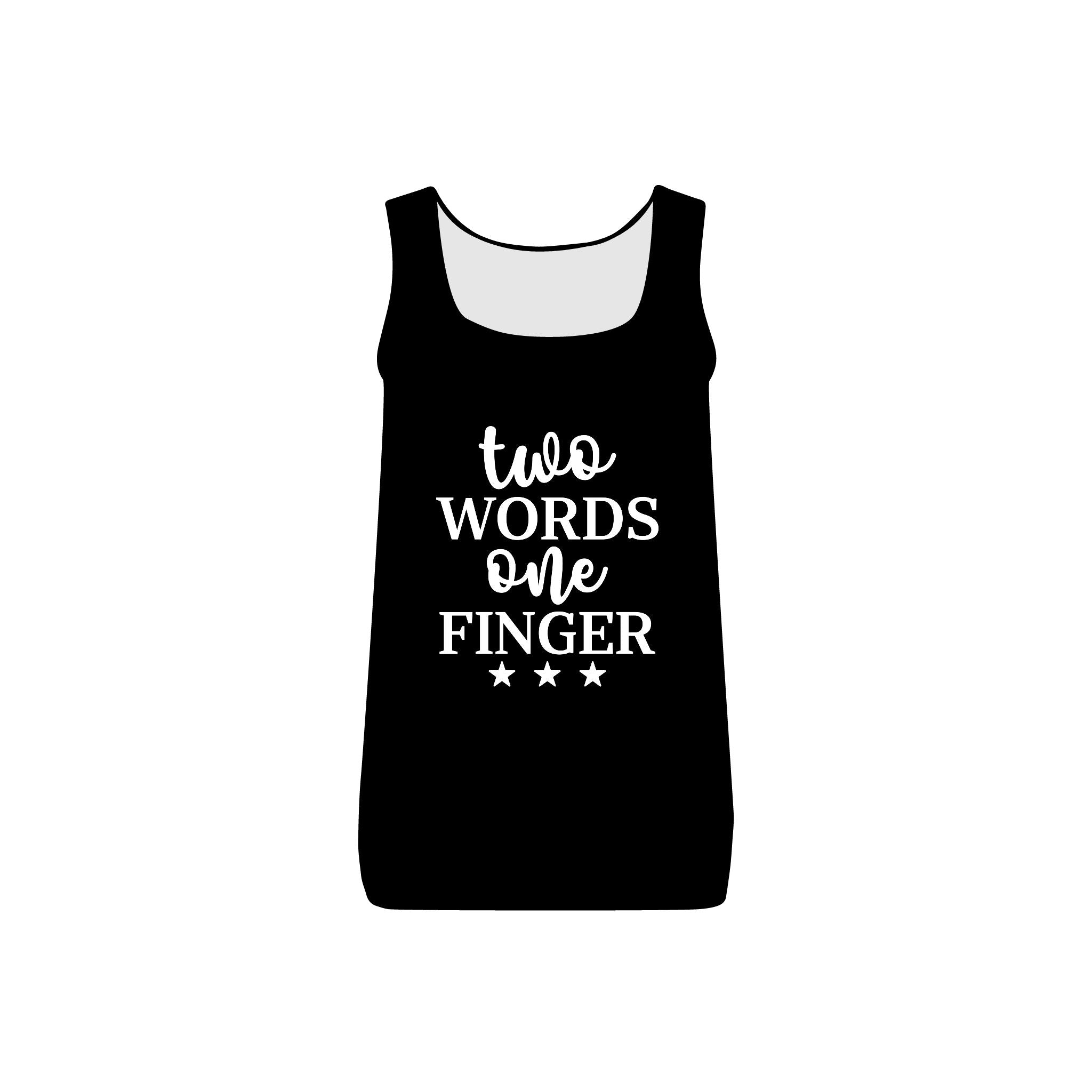 Two Words One Finger Collection - ScrewResponsibility.com