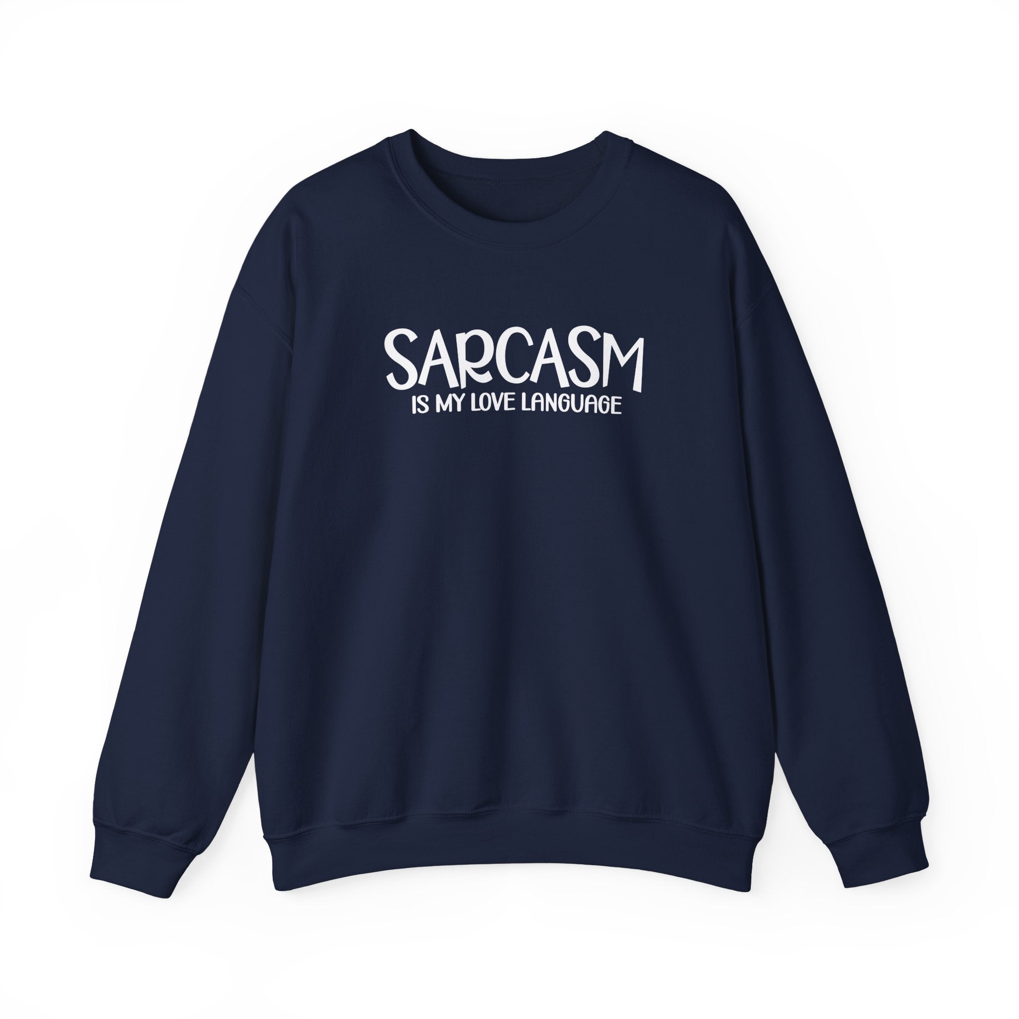 Sarcasm Is My Love LanguageCollection - ScrewResponsibility.com