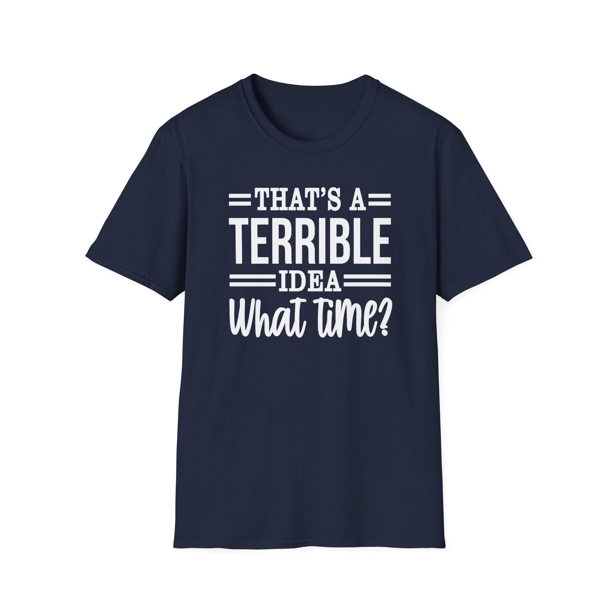Thats A Terrible Idea Collection - ScrewResponsibility.com