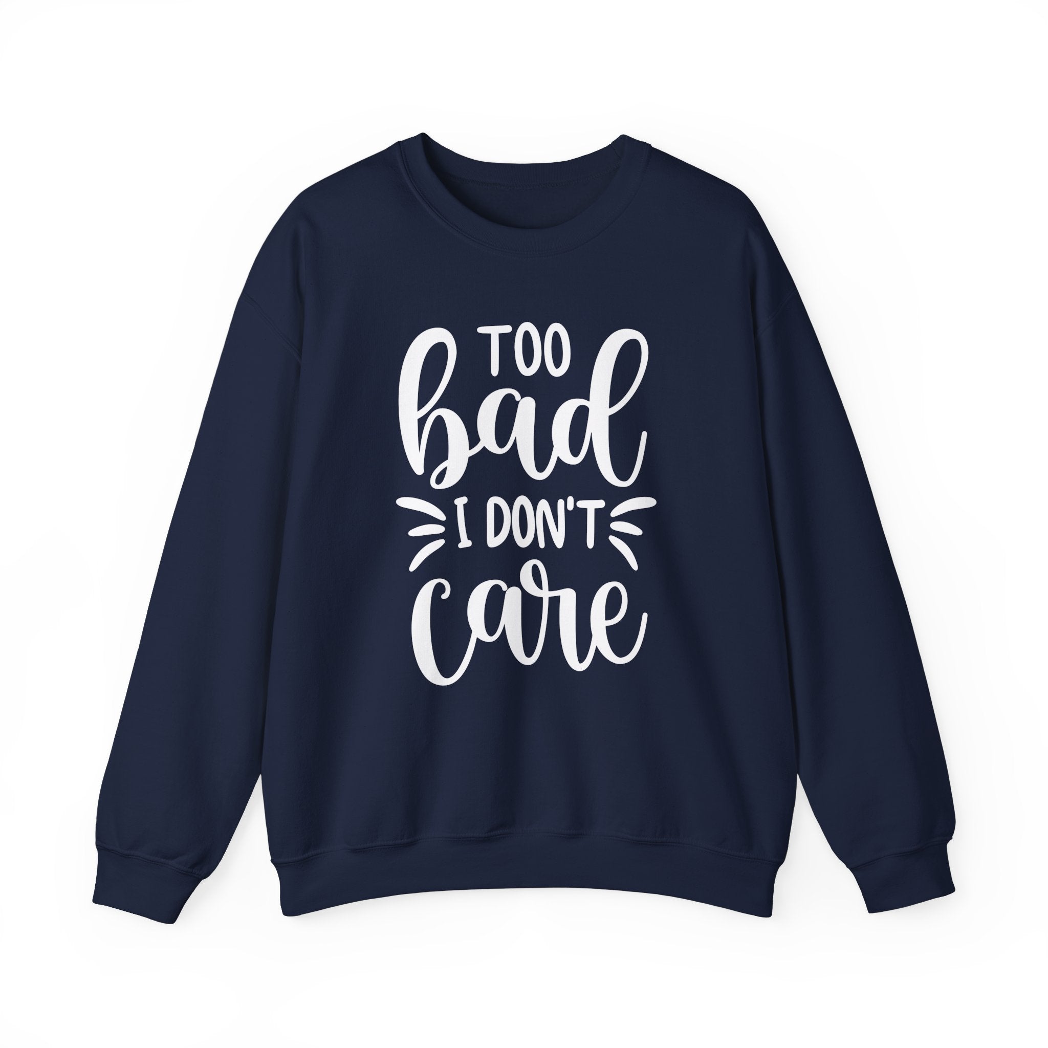 Too Bad I Don't Care Collection - ScrewResponsibility.com