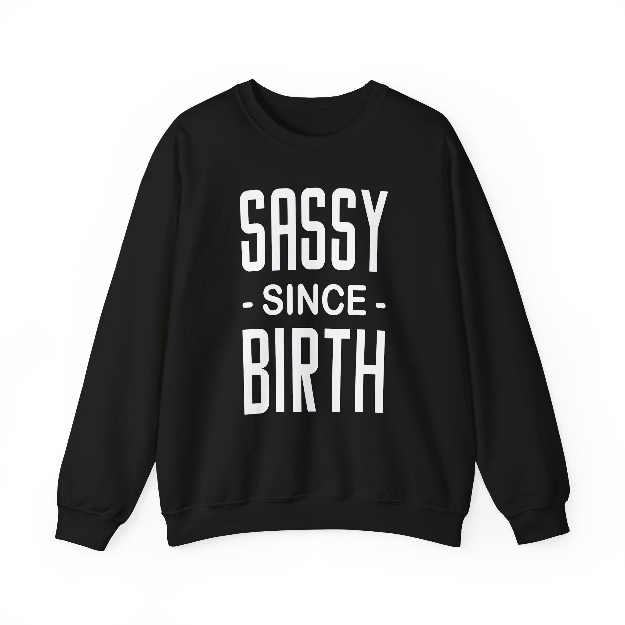 Sassy Since Birth Collection - ScrewResponsibility.com