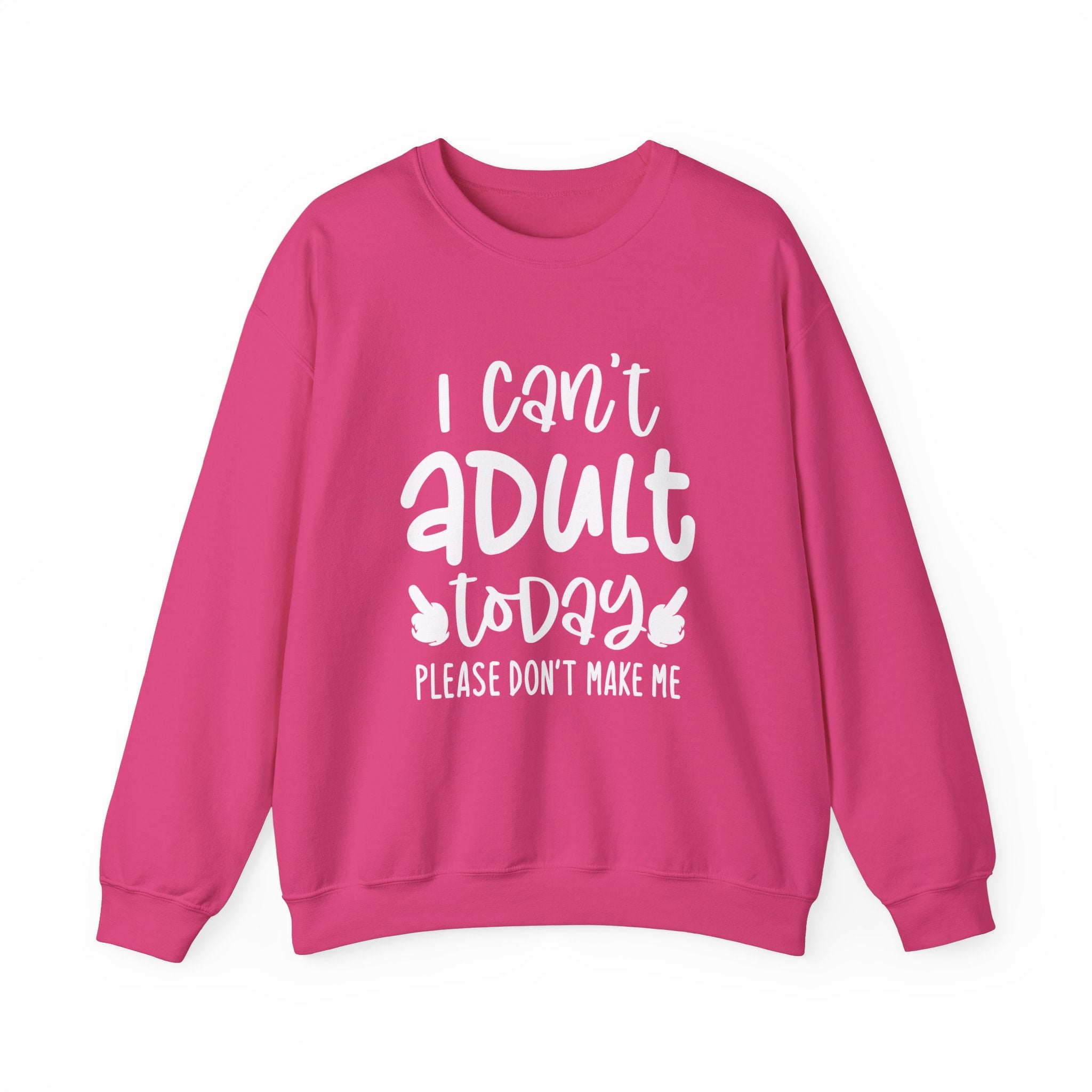 I Can't Adult Today, Please Don't Make Me Collection - ScrewResponsibility.com