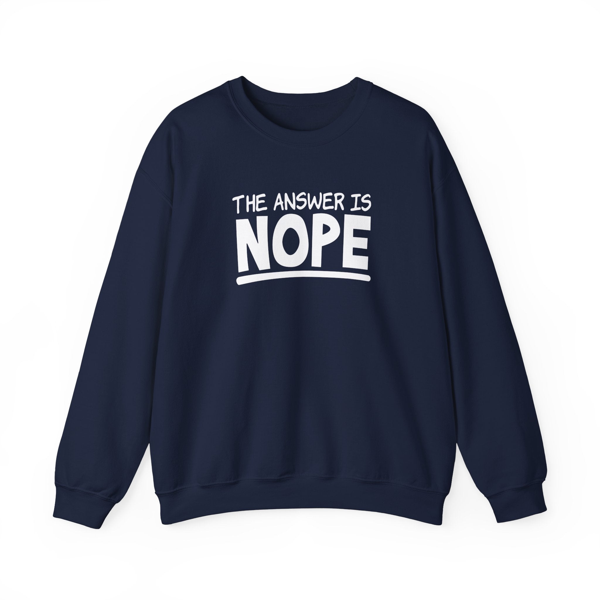 The Answer Is Nope Collection - ScrewResponsibility.com