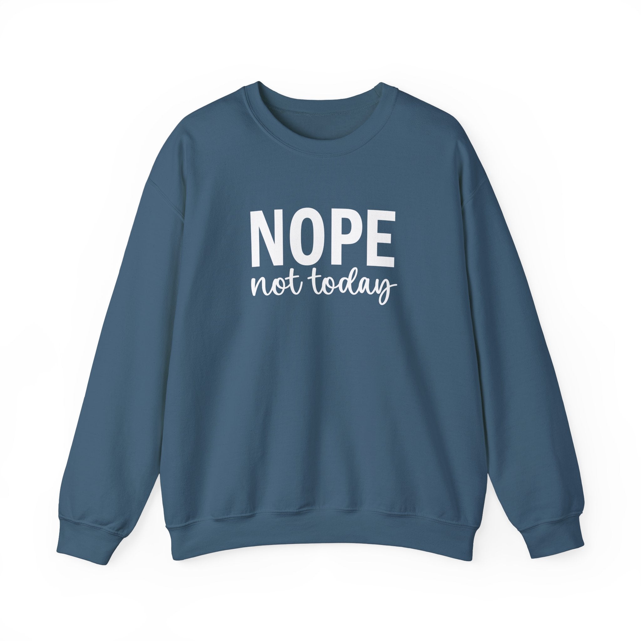 Nope Not Today Collection - ScrewResponsibility.com