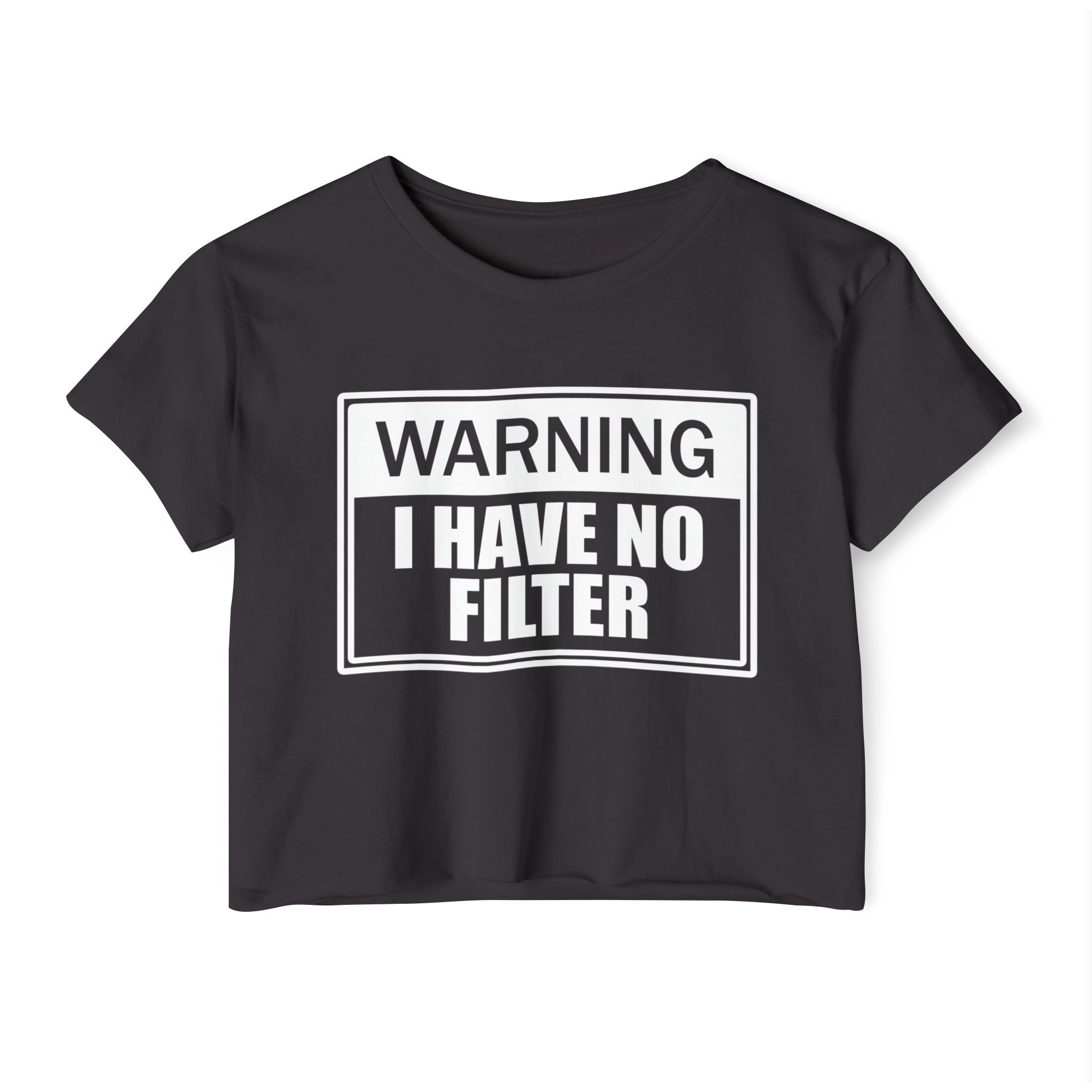 Warning I Have No Filter Collection - ScrewResponsibility.com