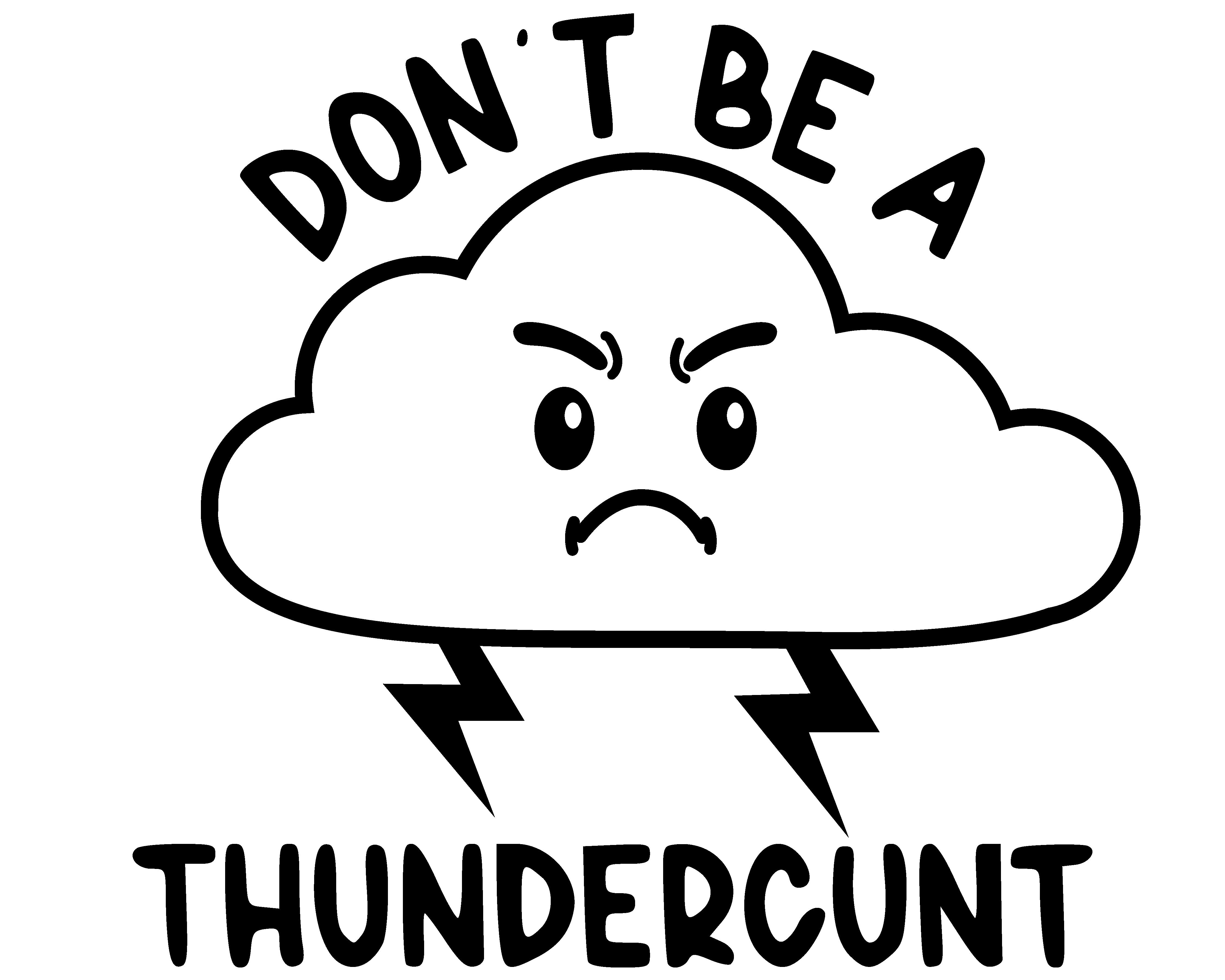 Thundercunt Collection - ScrewResponsibility.com