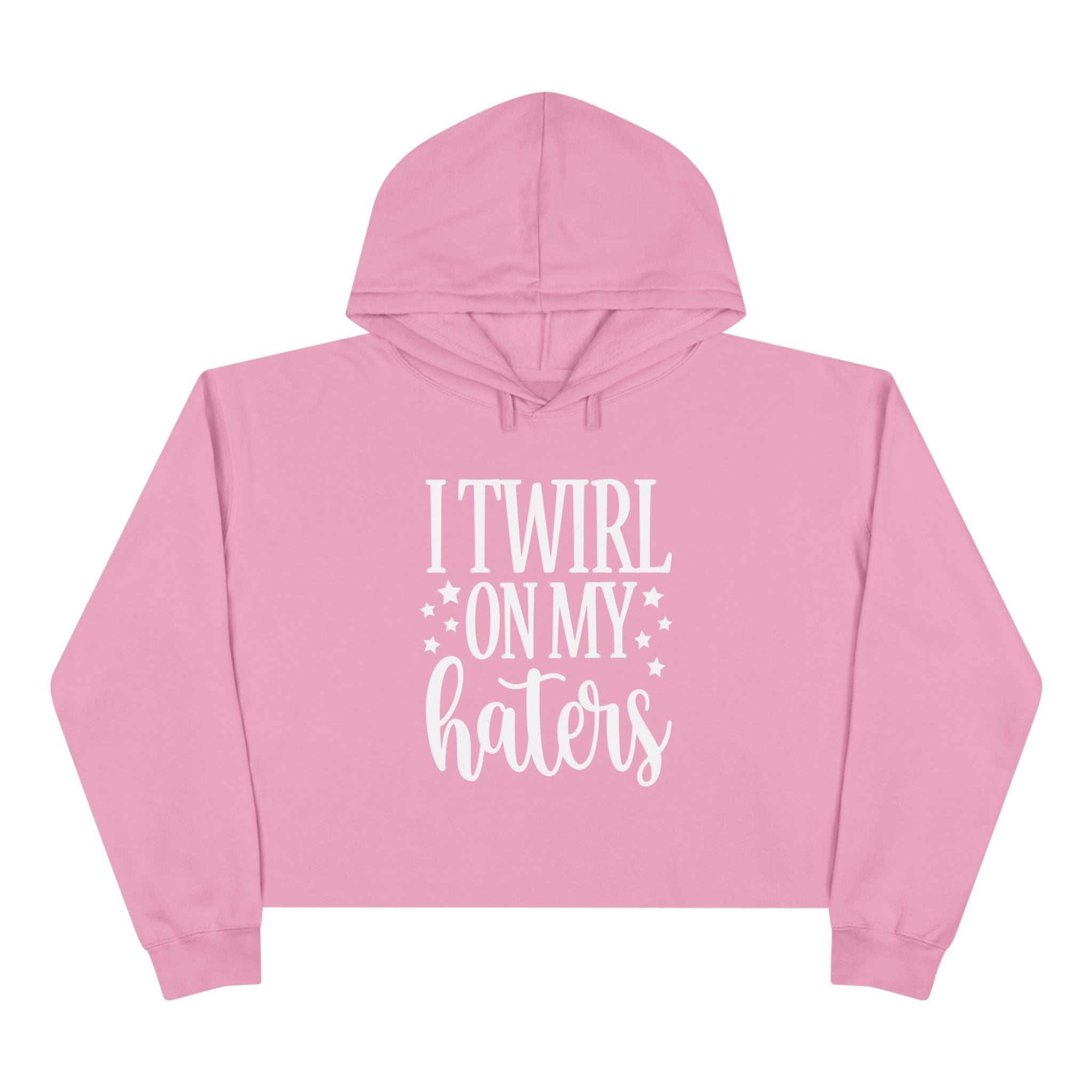 I Twirl On My Haters Collection